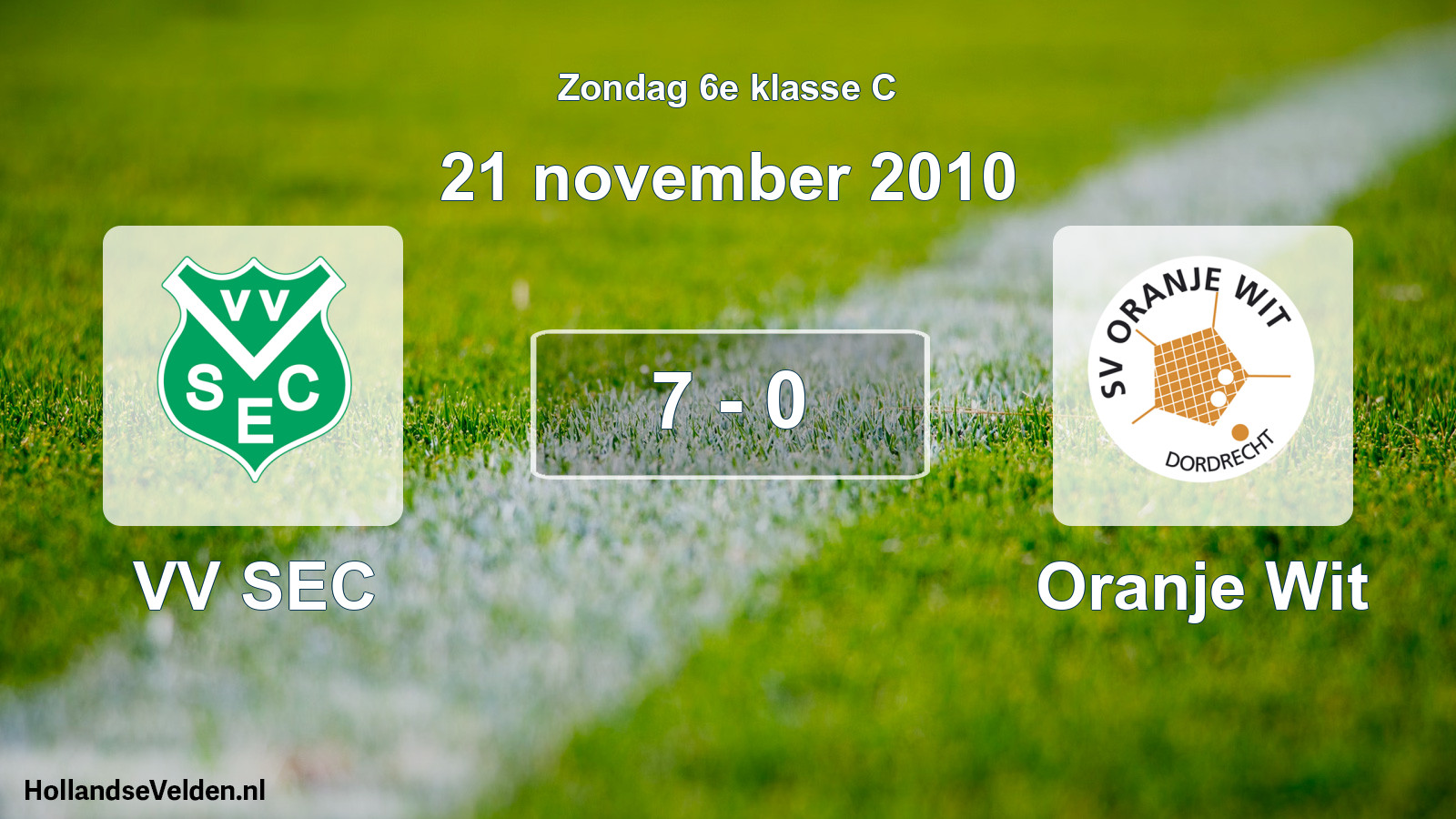 Total number of matches played: VV SEC - Oranje Wit 7 - 0 (21 November 2010)
