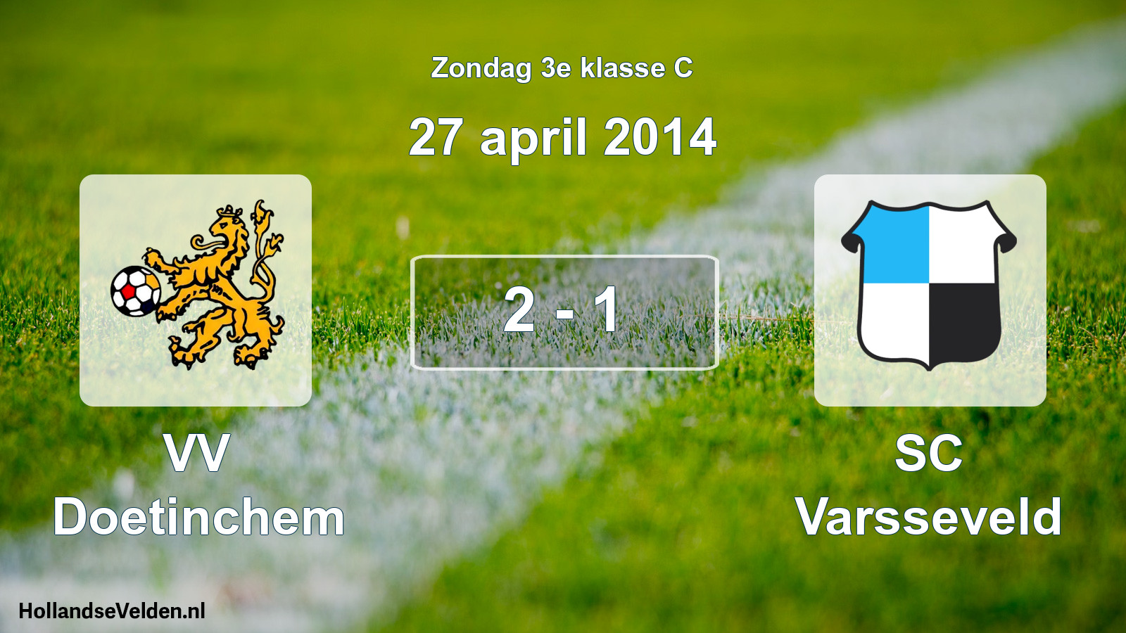 Total number of matches played: VV Doetinchem - SC Varsseveld 2 - 1 (27 April 2014)