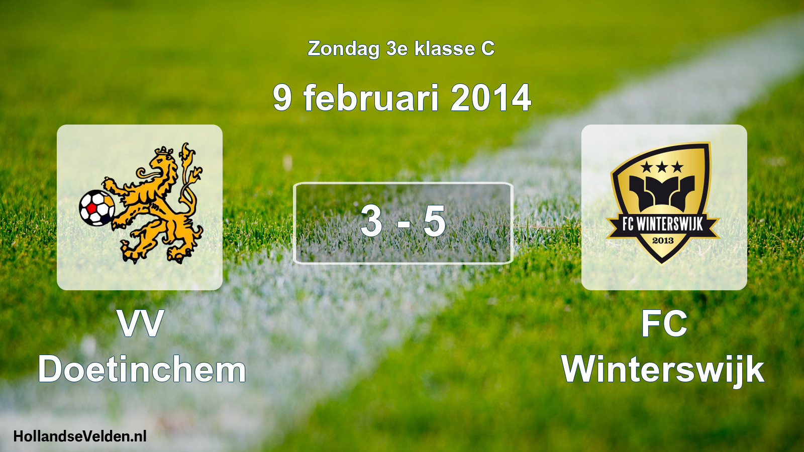 Total number of matches played: VV Doetinchem - FC Winterswijk 3 - 5 (9 February 2014)