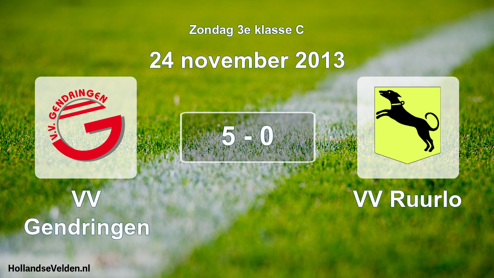 Total number of matches played: VV Gendringen - VV Ruurlo 5 - 0 (24 November 2013)