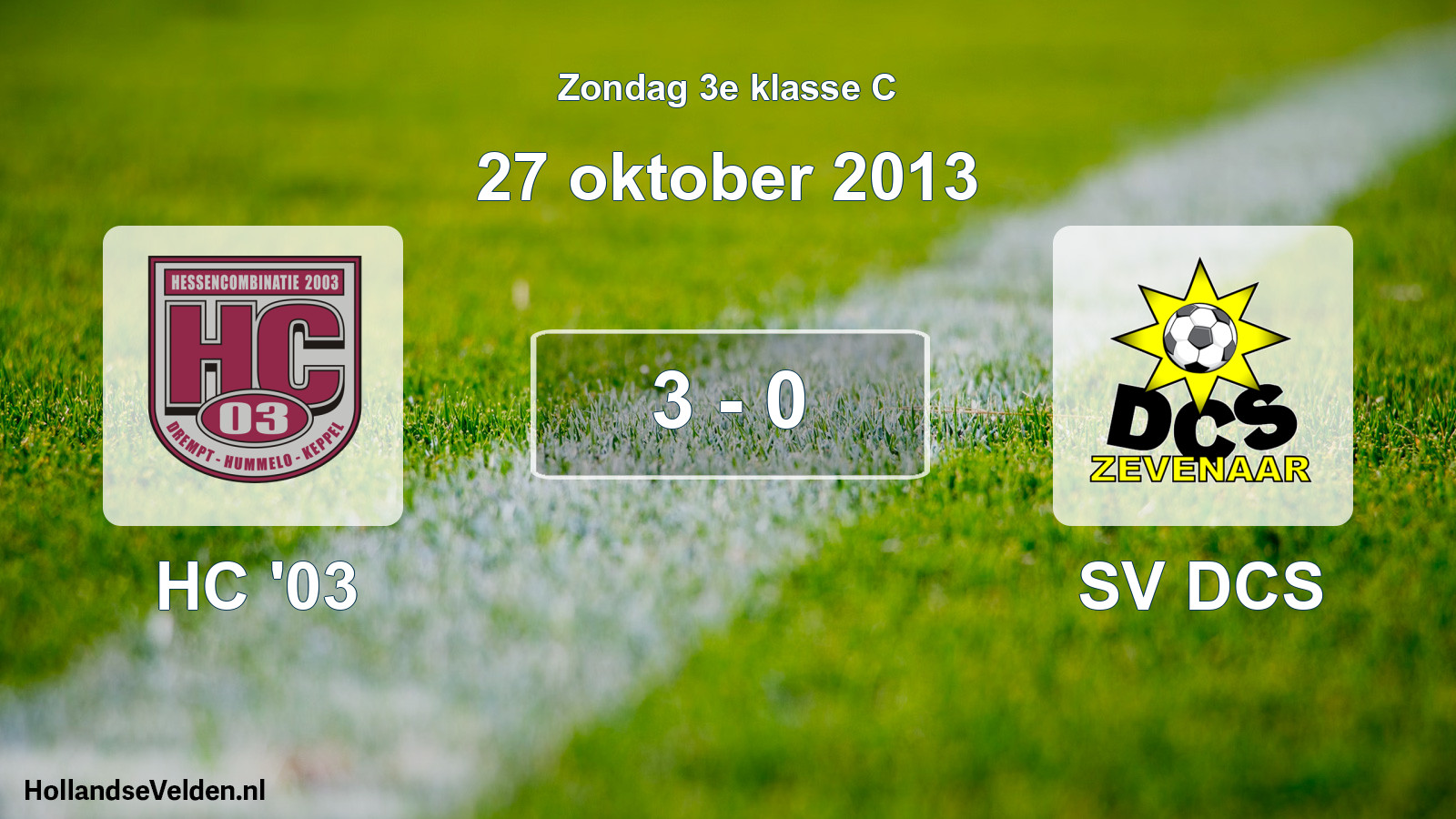 Total number of matches played: HC '03 - SV DCS 3 - 0 (27 October 2013)