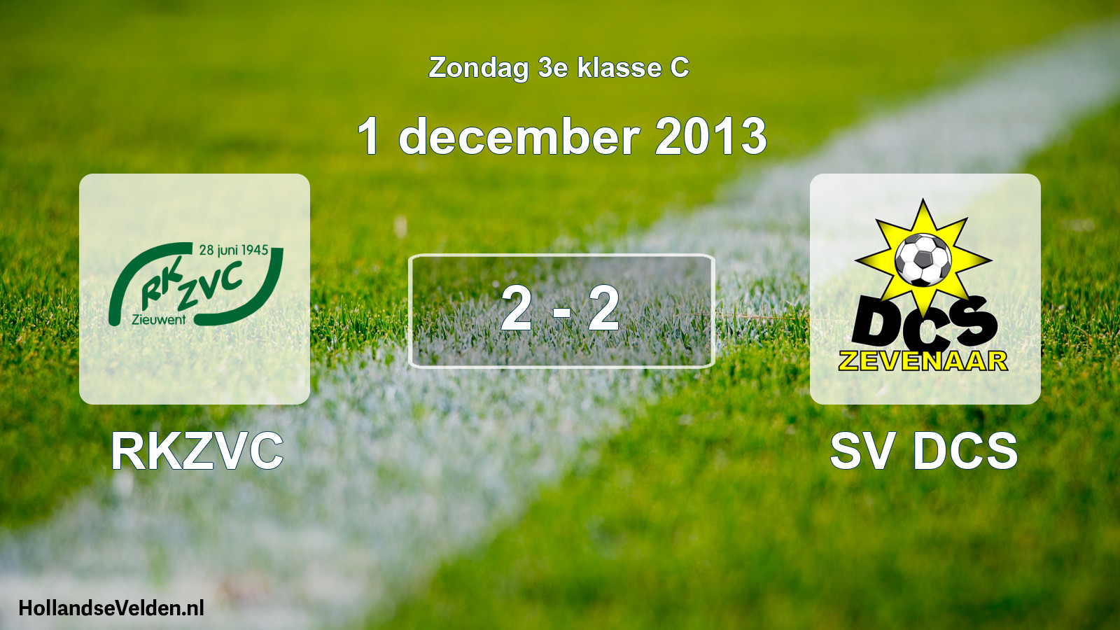 Total number of matches played: RKZVC - SV DCS 2 - 2 (1 December 2013)