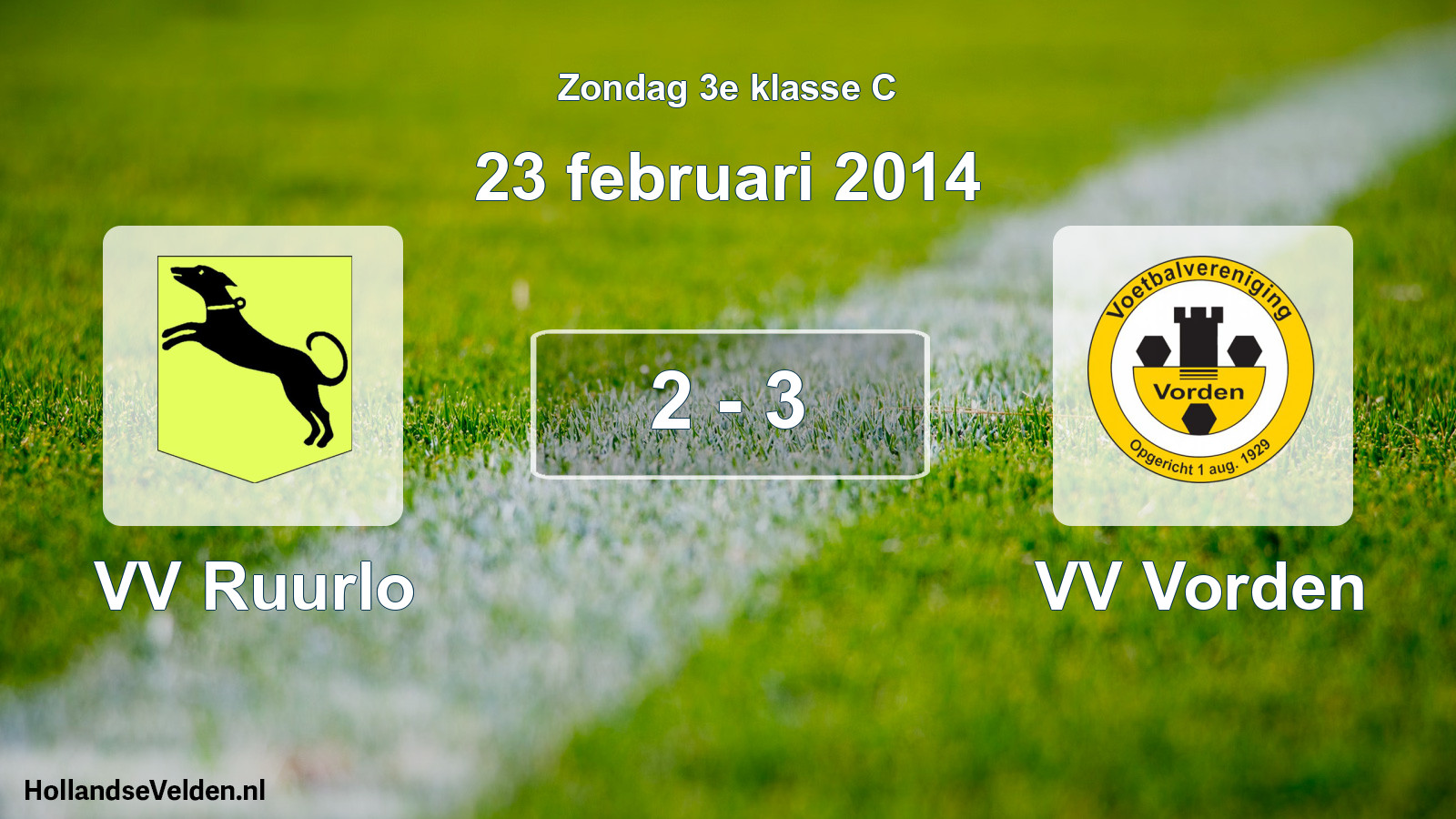 Total number of matches played: VV Ruurlo - VV Vorden 2 - 3 (23 February 2014)