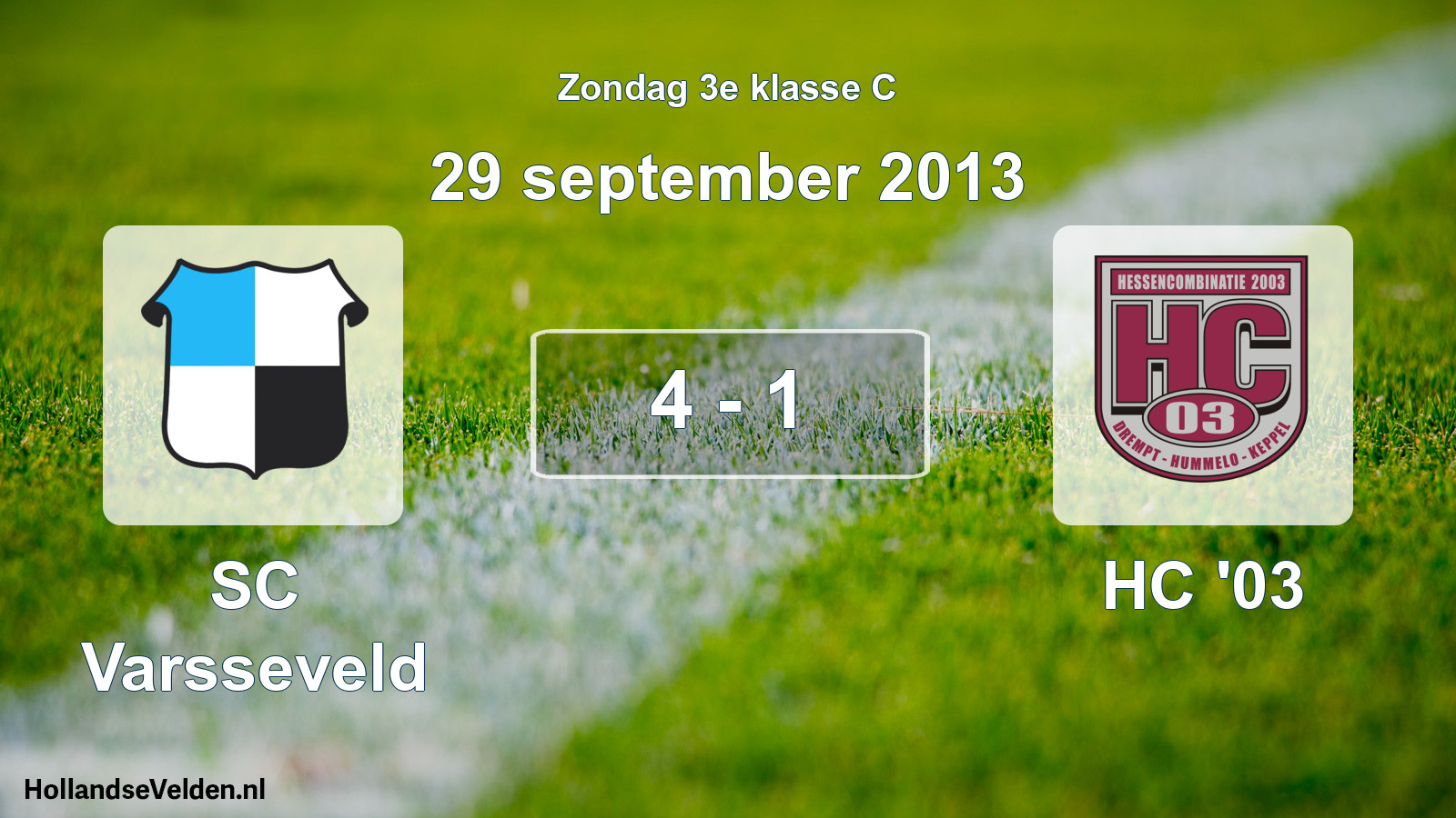 Total number of matches played: SC Varsseveld - HC '03 4 - 1 (29 September 2013)