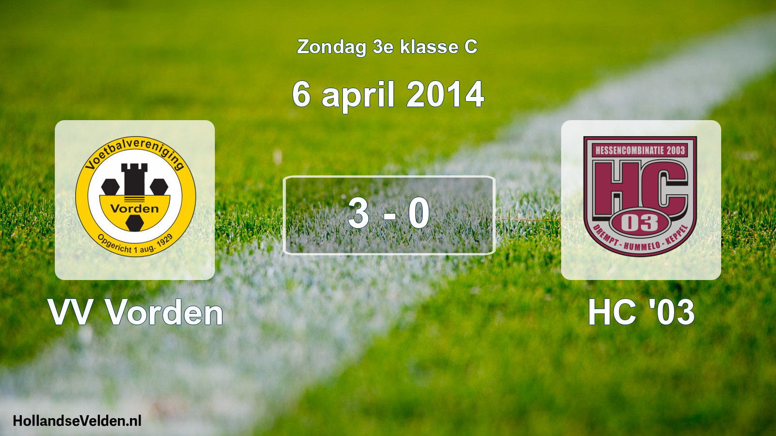 Total number of matches played: VV Vorden - HC '03 3 - 0 (6 April 2014)