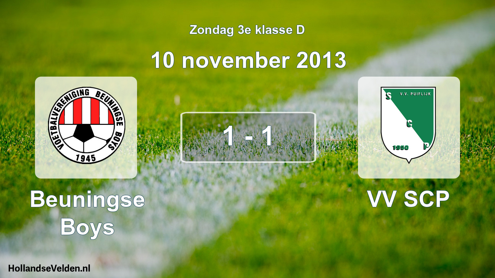 Total number of matches played: Beuningse Boys - VV SCP 1 - 1 (10 November 2013)