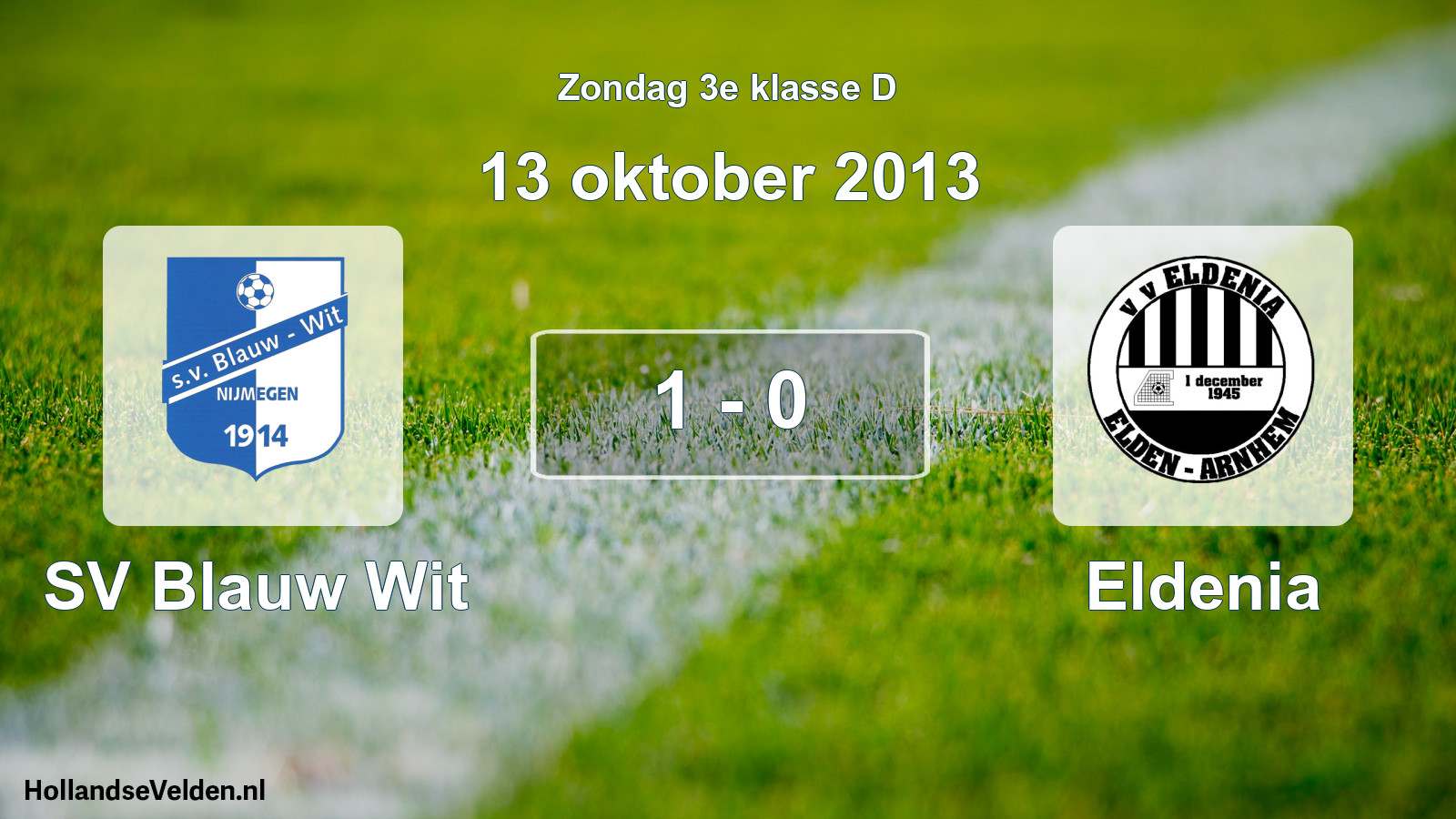 Total number of matches played: SV Blauw Wit - Eldenia 1 - 0 (13 October 2013)