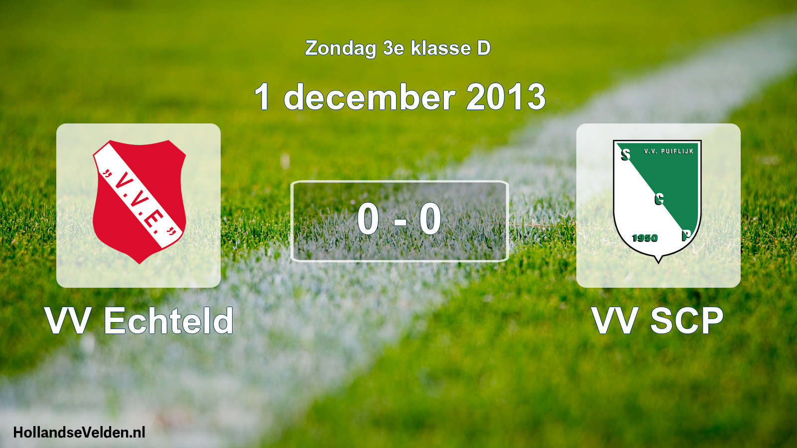 Total number of matches played: VV Echteld - VV SCP 0 - 0 (1 December 2013)