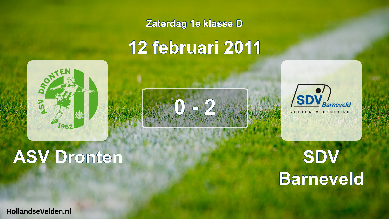 Total number of matches played: ASV Dronten - SDV Barneveld 0 - 2 (12 February 2011)
