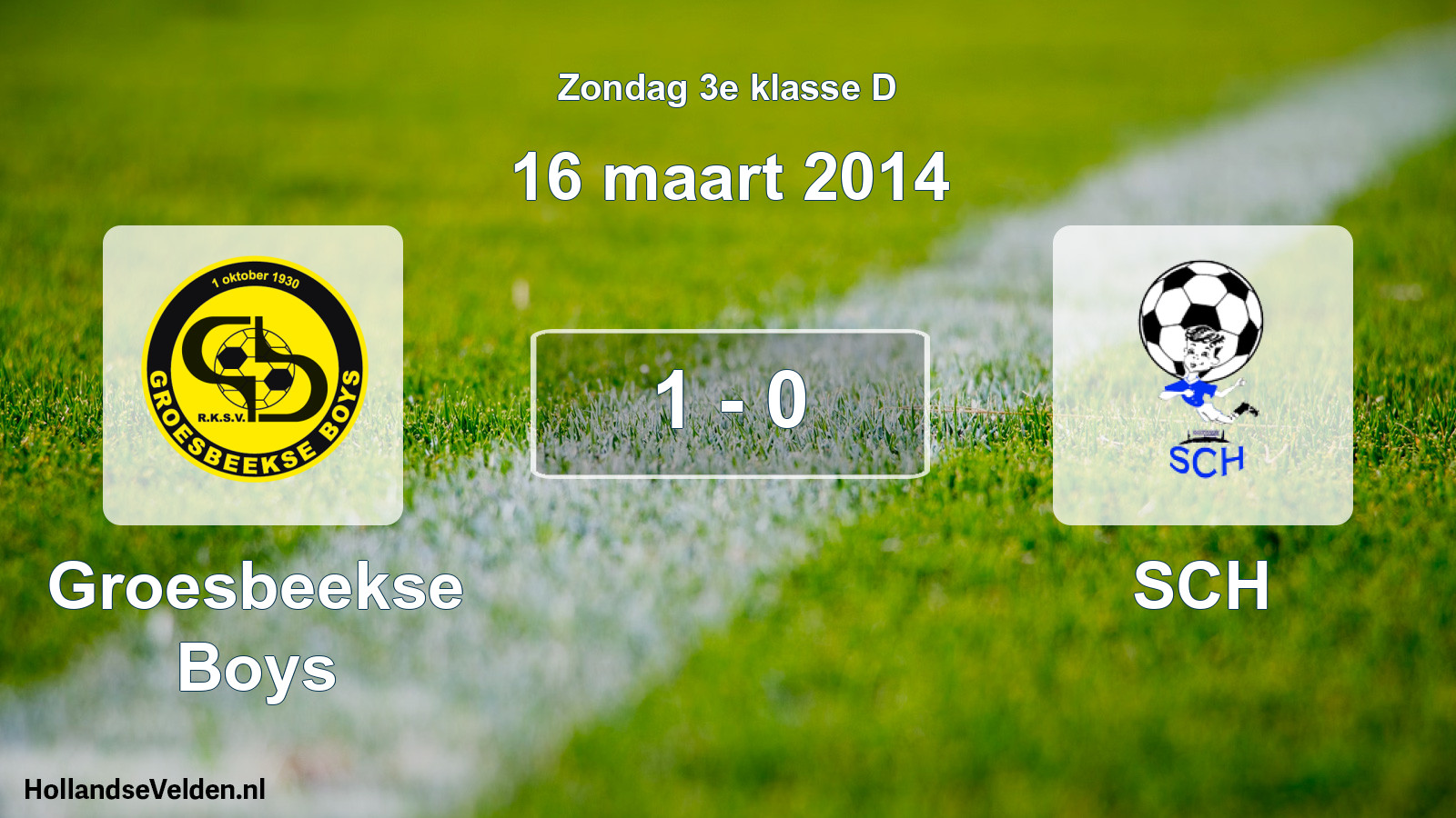 Total number of matches played: Groesbeekse Boys - SCH 1 - 0 (16 March 2014)