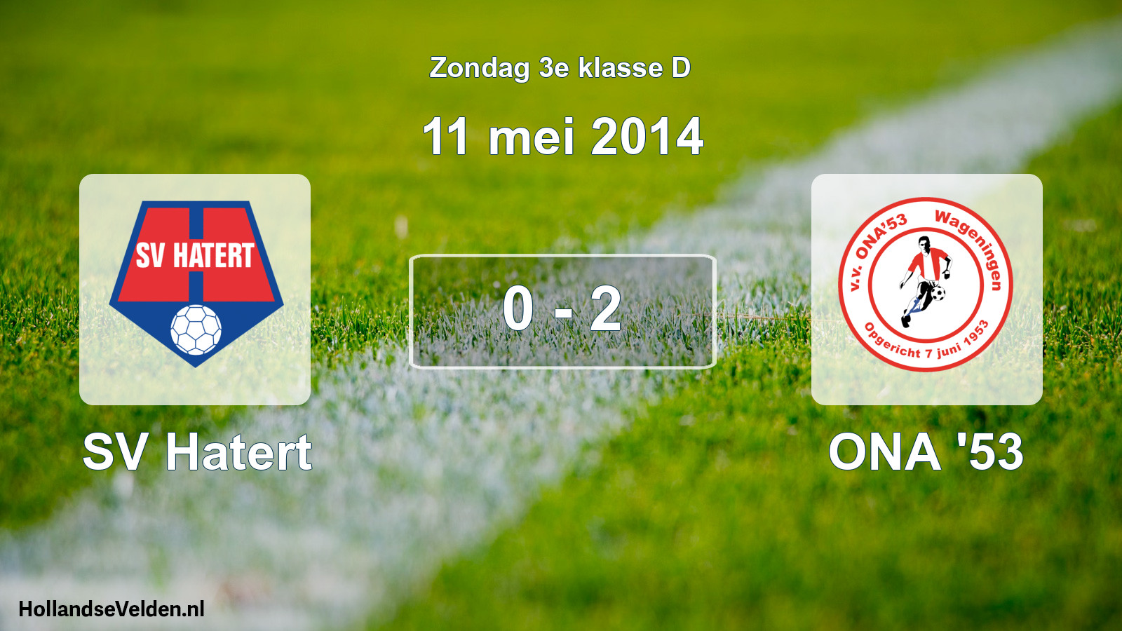 Total number of matches played: SV Hatert - ONA '53 0 - 2 (11 May 2014)