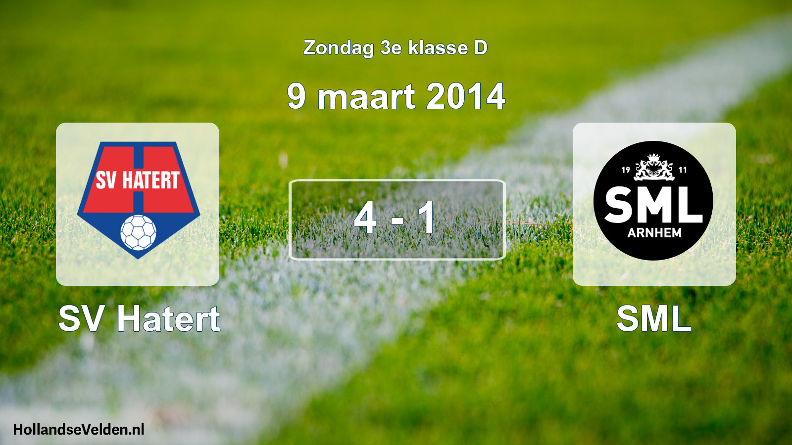 Total number of matches played: SV Hatert - SML 4 - 1 (9 March 2014)