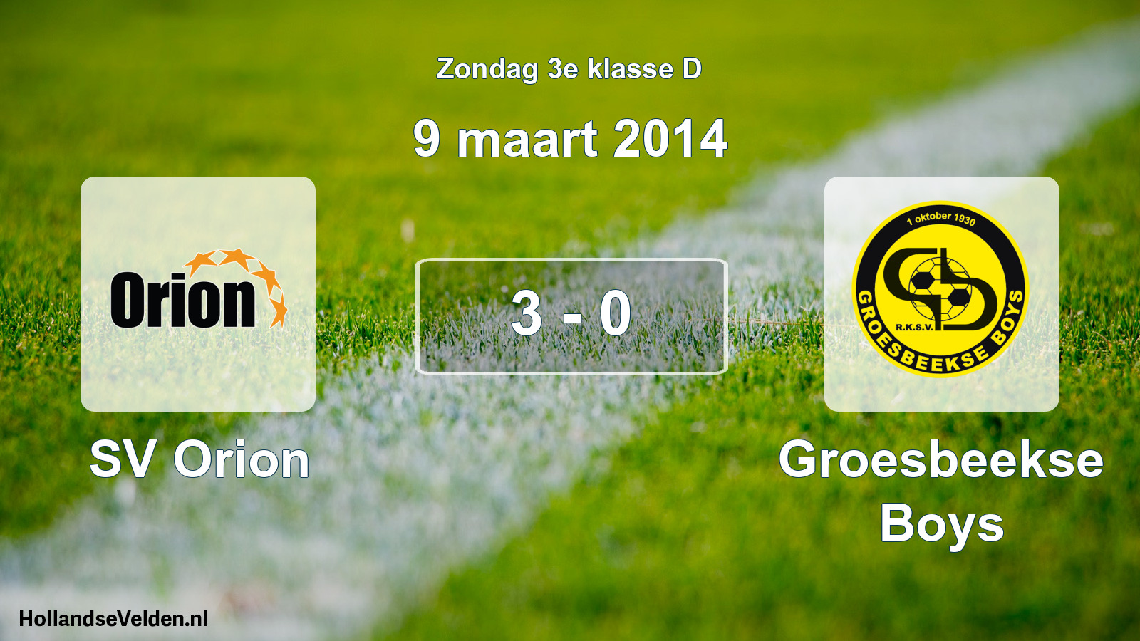 Total number of matches played: SV Orion - Groesbeekse Boys 3 - 0 (9 March 2014)