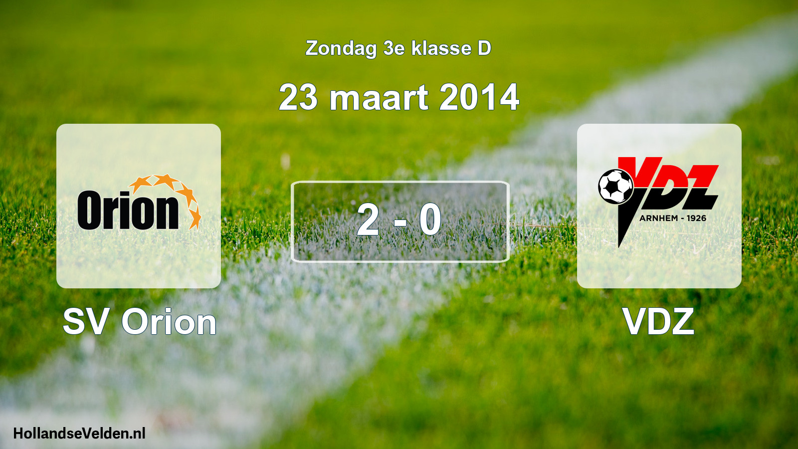 Total number of matches played: SV Orion - VDZ 2 - 0 (23 March 2014)