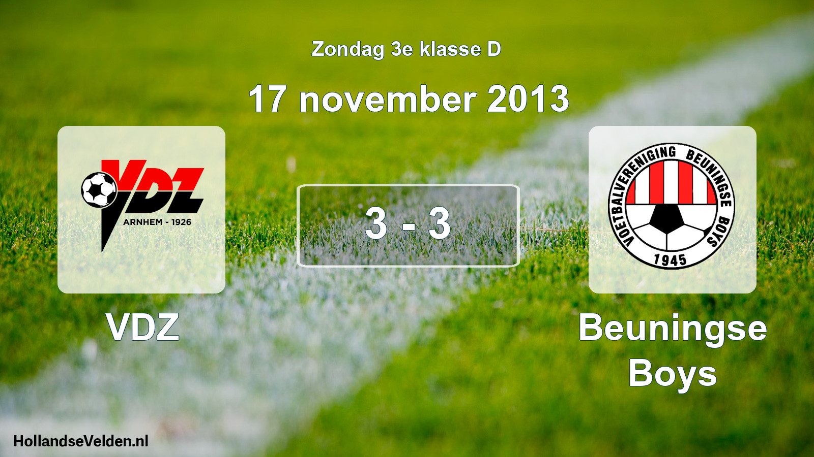 Total number of matches played: VDZ - Beuningse Boys 3 - 3 (17 November 2013)