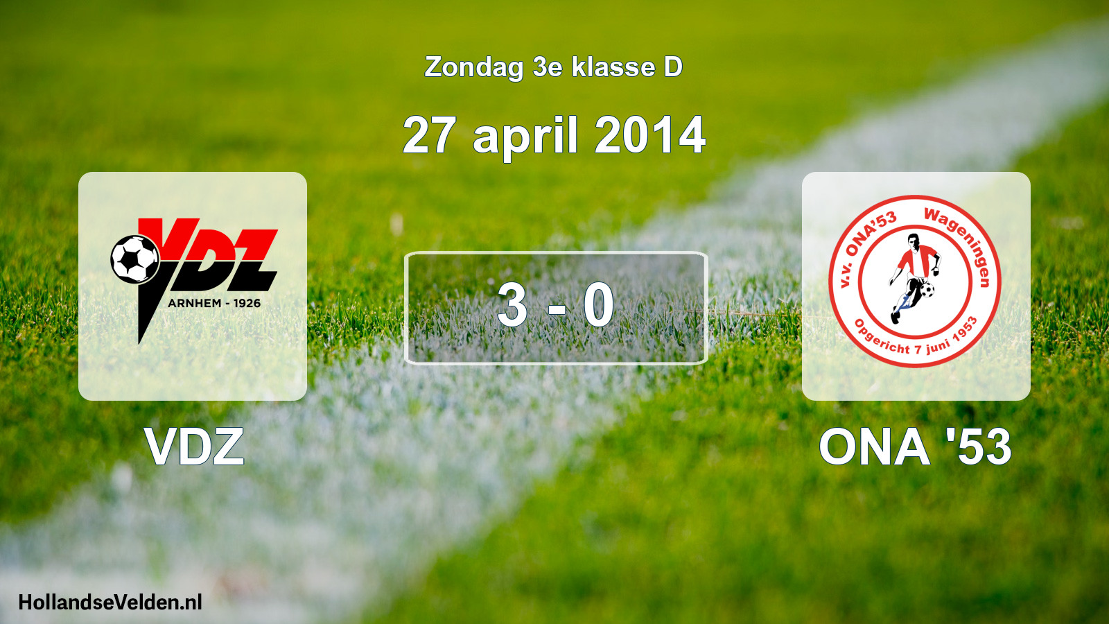 Total number of matches played: VDZ - ONA '53 3 - 0 (27 April 2014)
