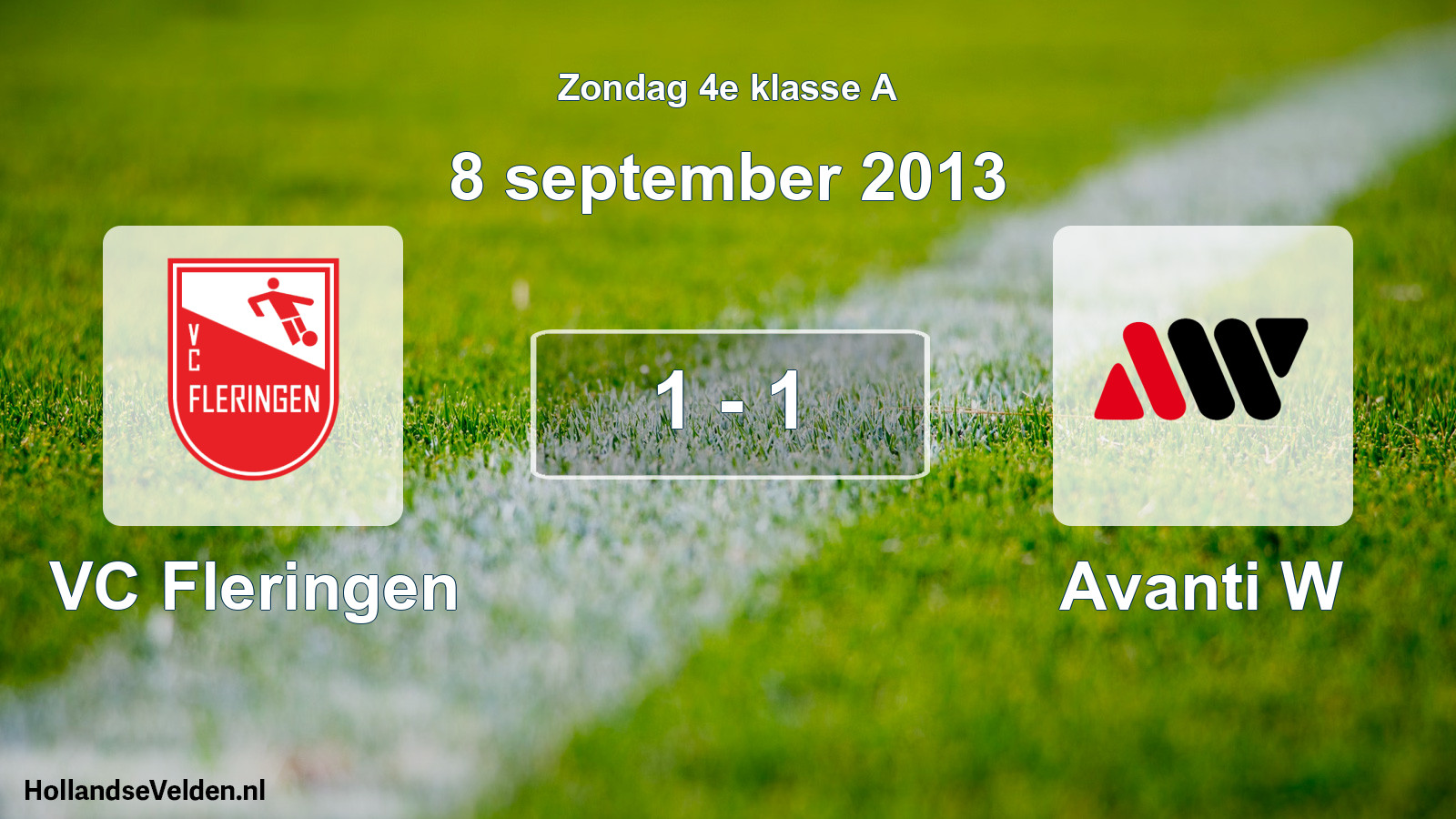 Total number of matches played: VC Fleringen - Avanti W 1 - 1 (8 September 2013)