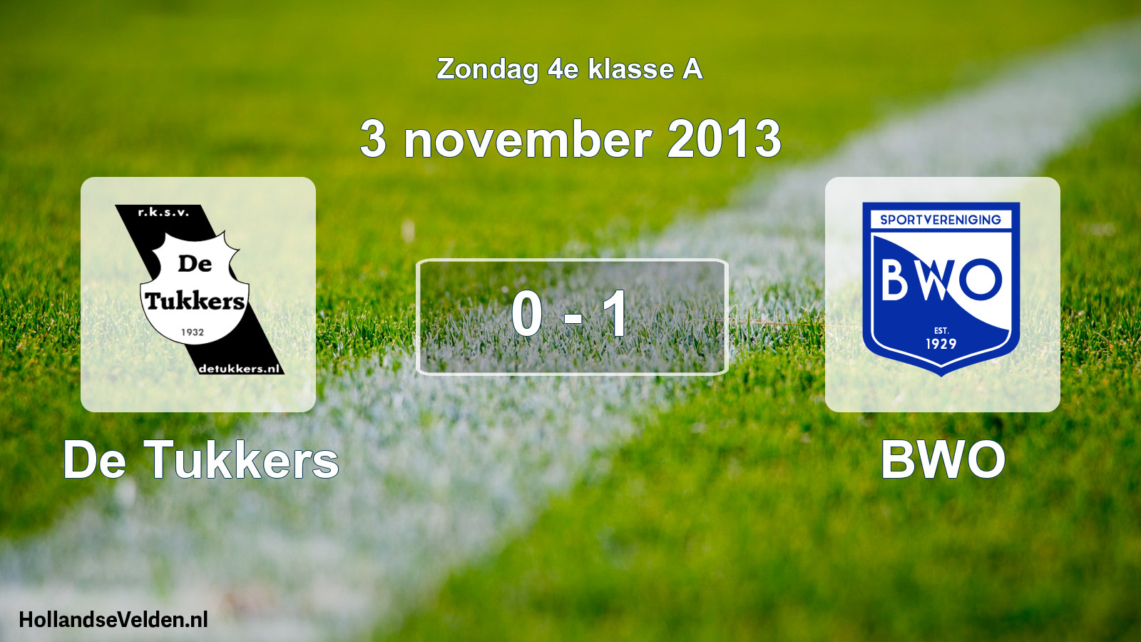 Total number of matches played: De Tukkers - BWO 0 - 1 (3 November 2013)