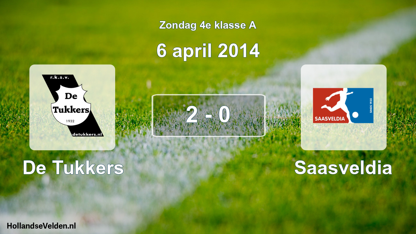 Total number of matches played: De Tukkers - Saasveldia 2 - 0 (6 April 2014)