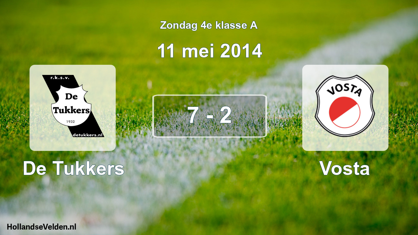 Total number of matches played: De Tukkers - Vosta 7 - 2 (11 May 2014)