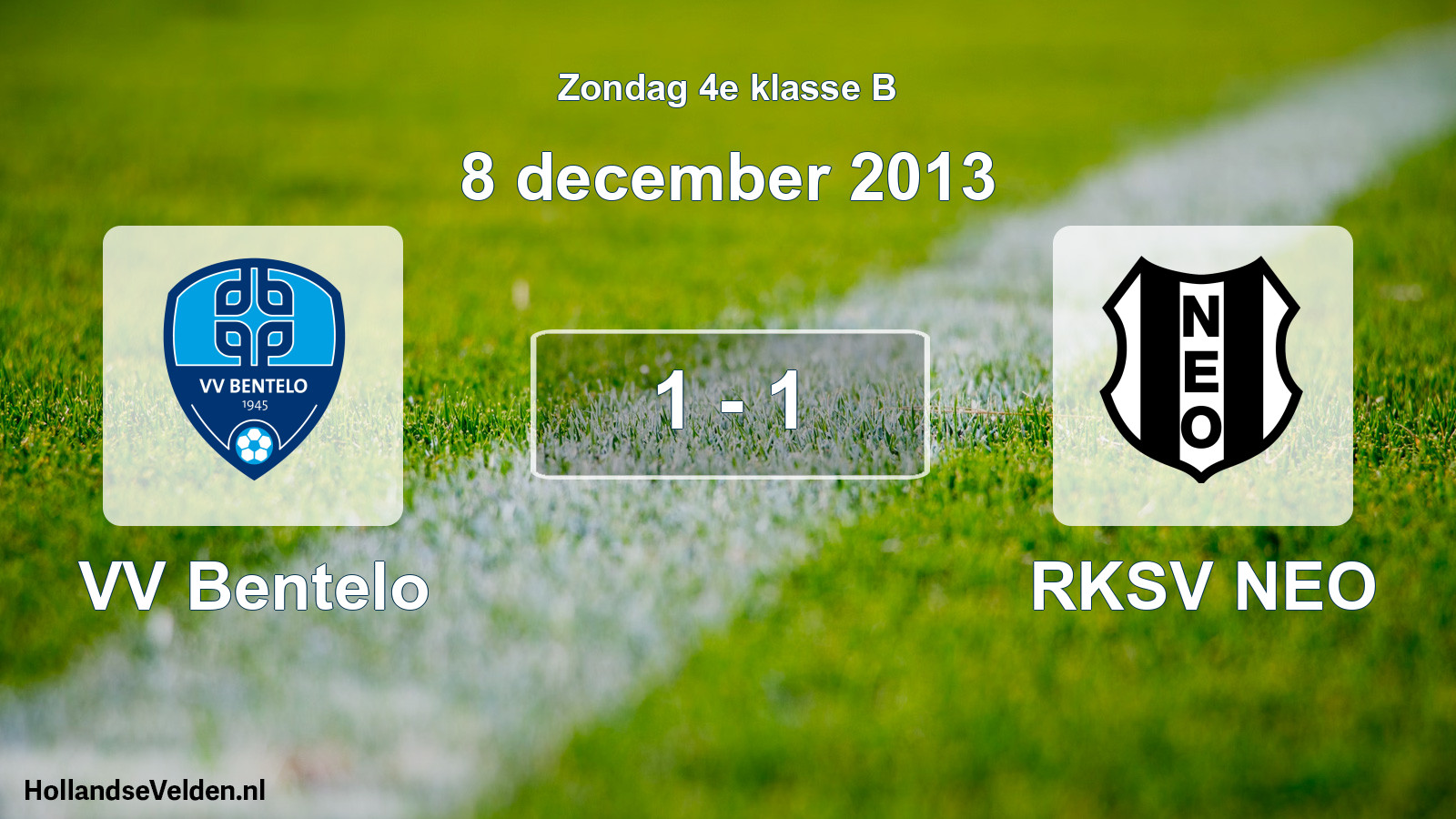 Total number of matches played: VV Bentelo - RKSV NEO 1 - 1 (8 December 2013)