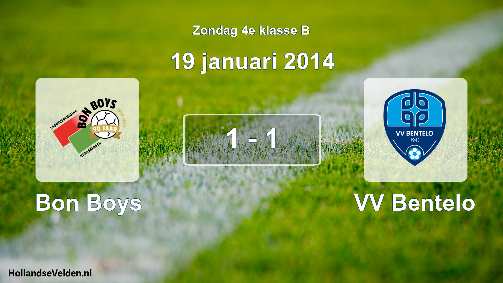 Total number of matches played: Bon Boys - VV Bentelo 1 - 1 (19 January 2014)