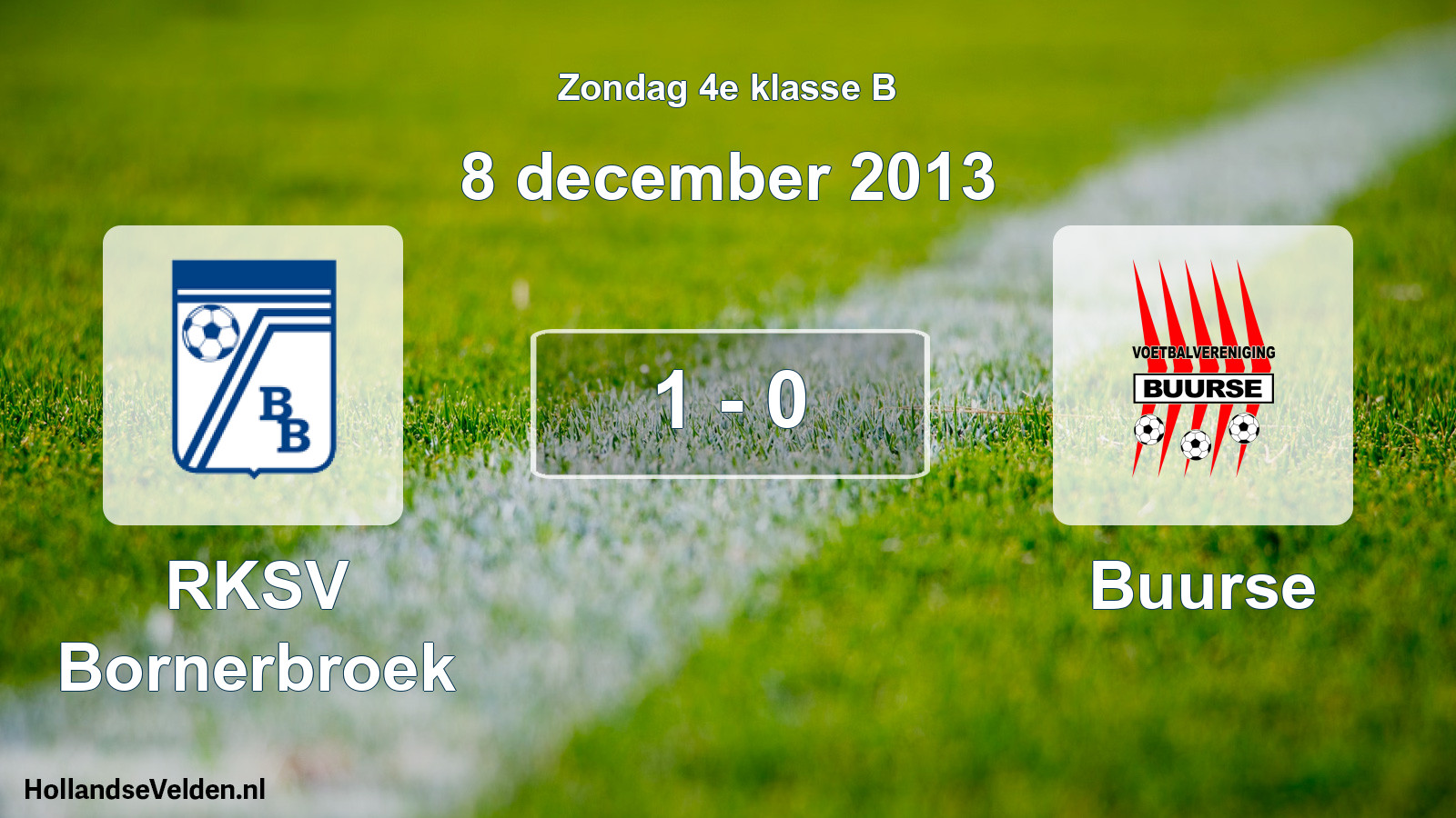 Total number of matches played: RKSV Bornerbroek - Buurse 1 - 0 (8 December 2013)