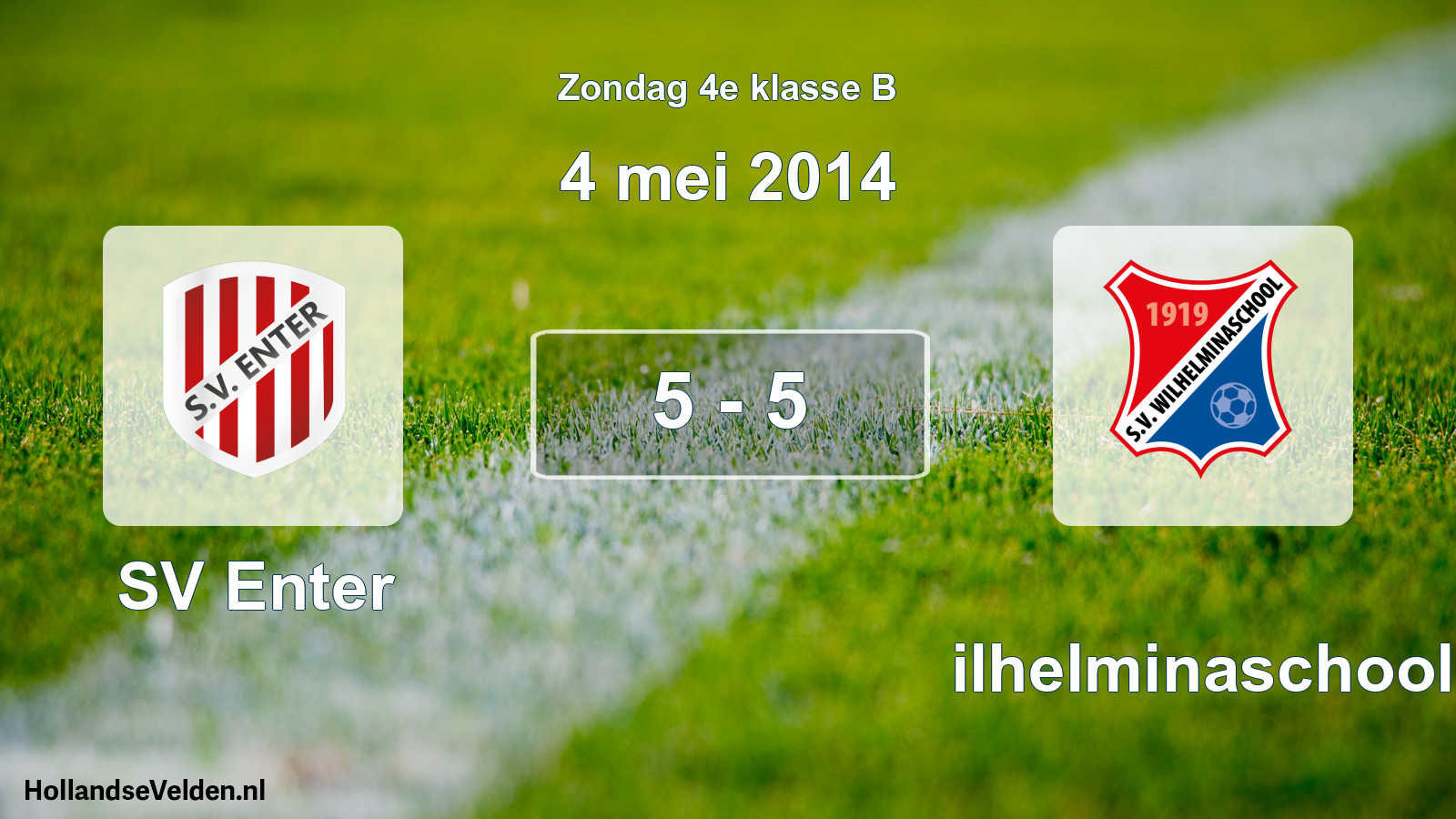 Total number of matches played: SV Enter - Wilhelminaschool 5 - 5 (4 May 2014)