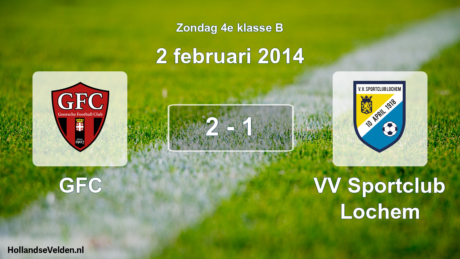 Total number of matches played: GFC - VV Sportclub Lochem 2 - 1 (2 February 2014)