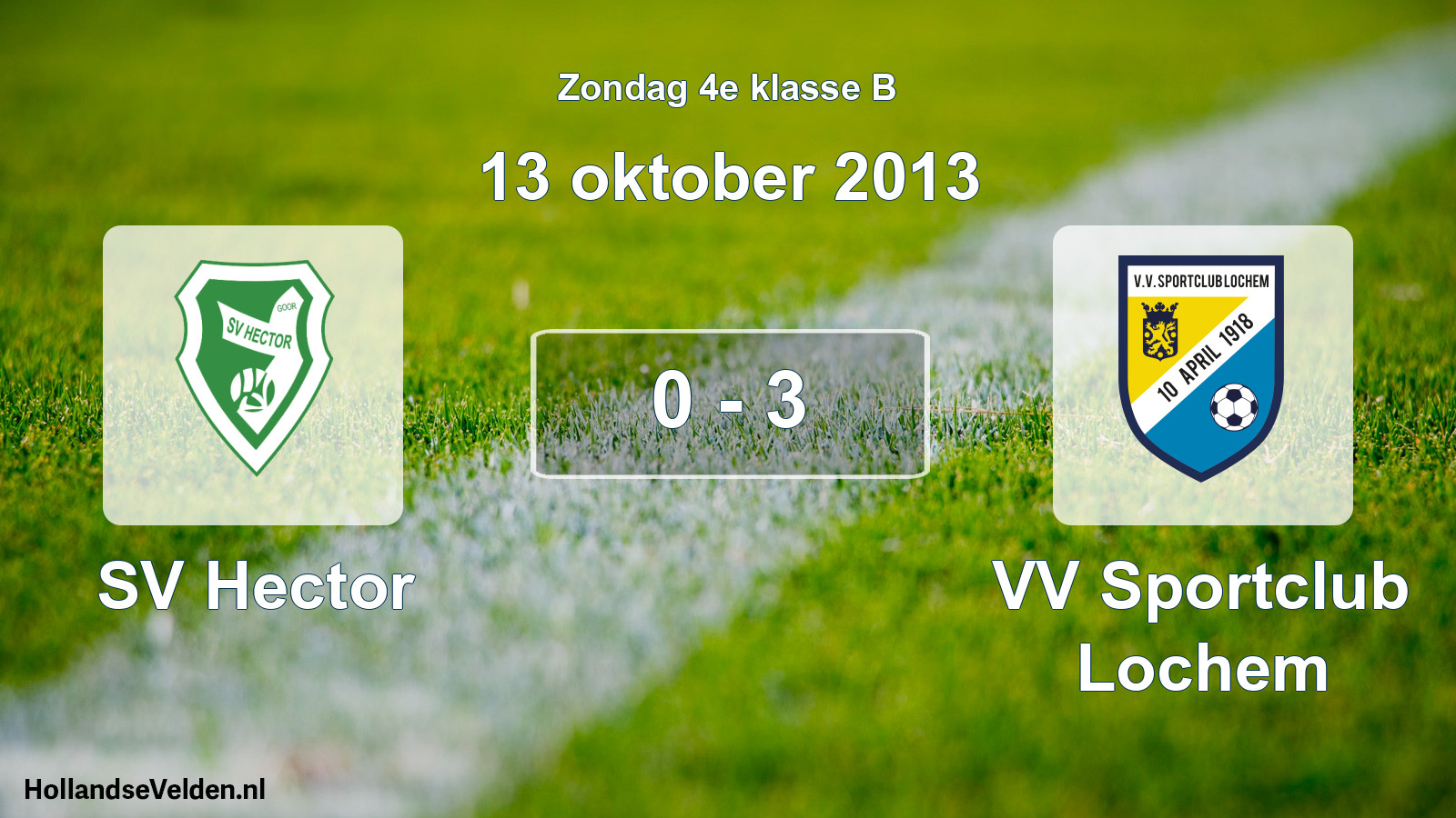 Total number of matches played: SV Hector - VV Sportclub Lochem 0 - 3 (13 October 2013)