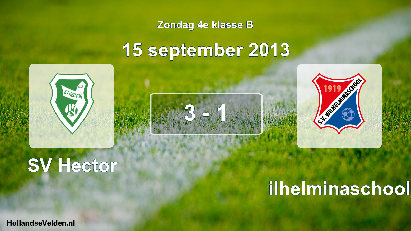 Total number of matches played: SV Hector - Wilhelminaschool 3 - 1 (15 September 2013)