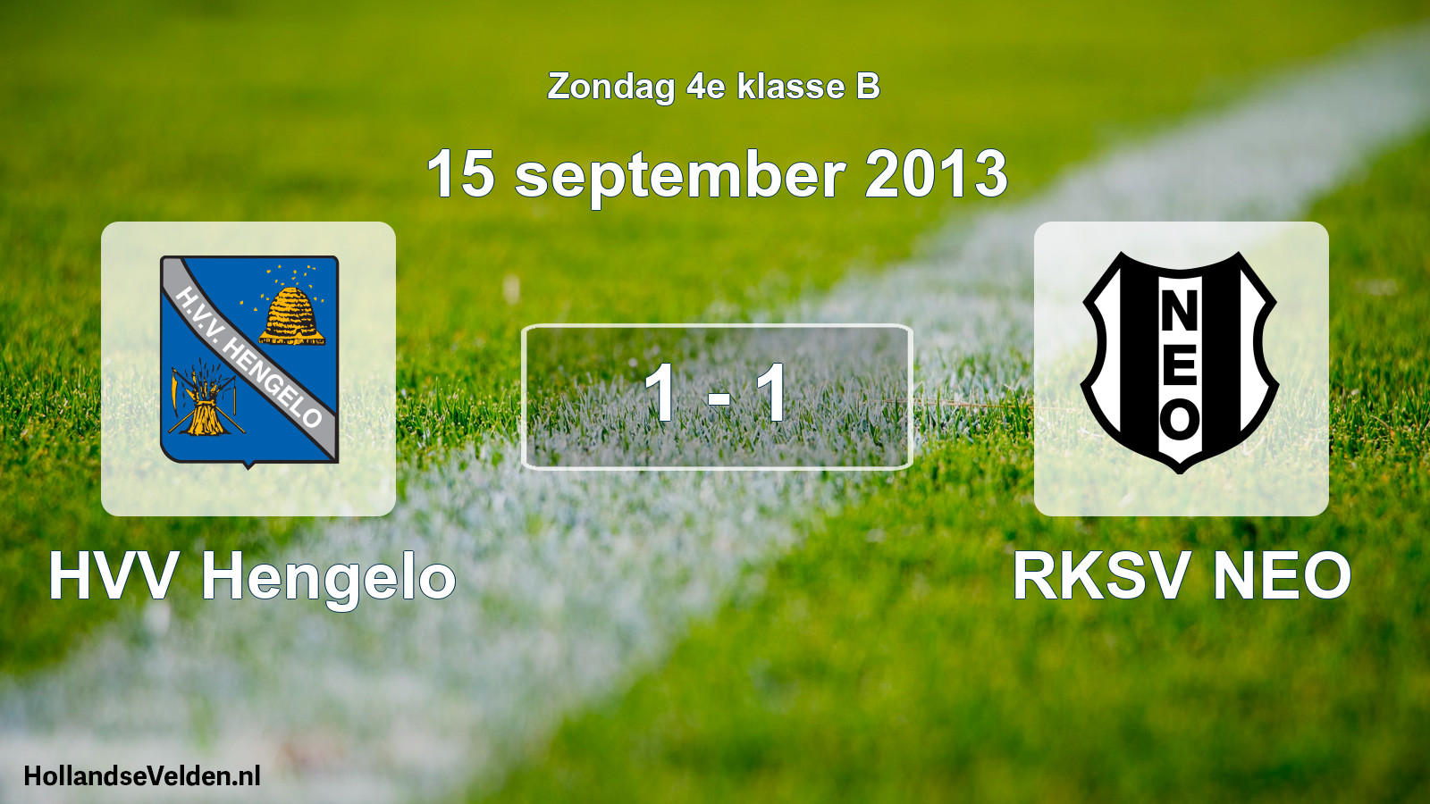 Total number of matches played: HVV Hengelo - RKSV NEO 1 - 1 (15 September 2013)