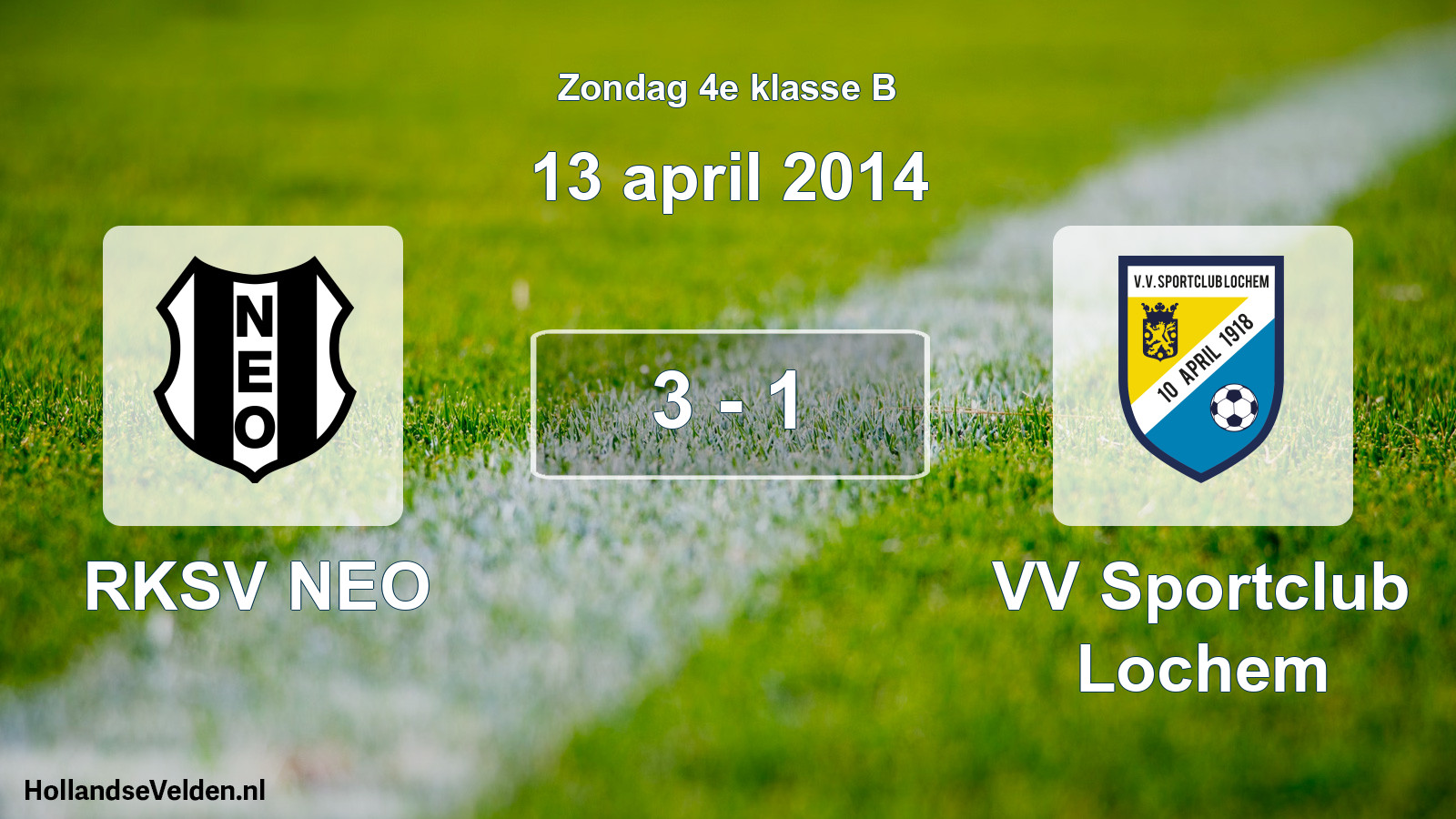 Total number of matches played: RKSV NEO - VV Sportclub Lochem 3 - 1 (13 April 2014)