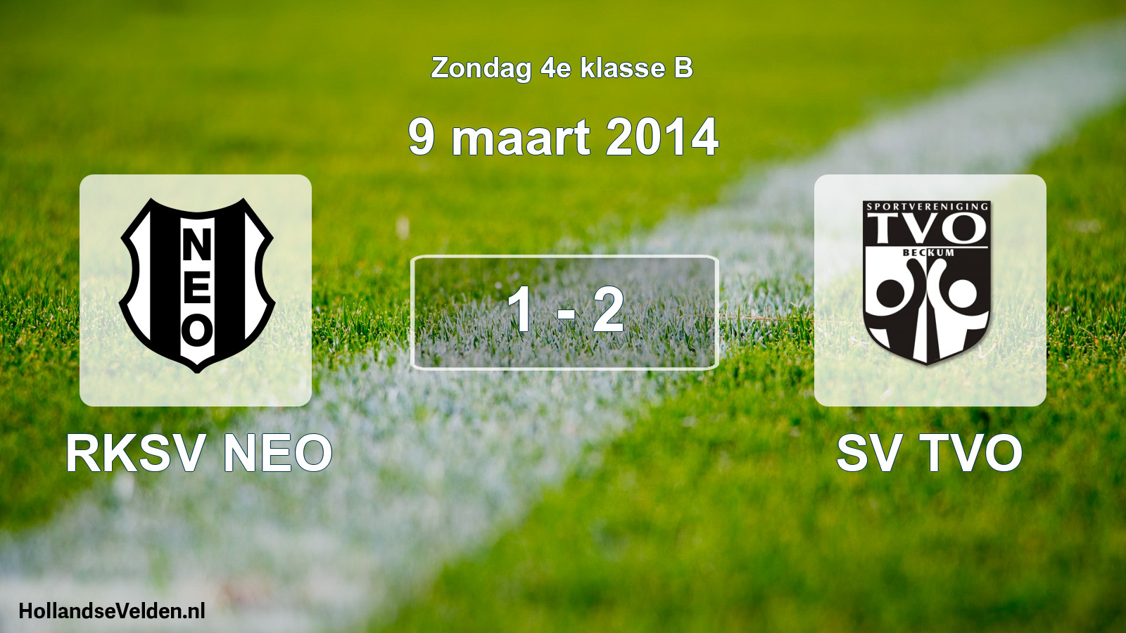 Total number of matches played: RKSV NEO - SV TVO 1 - 2 (9 March 2014)