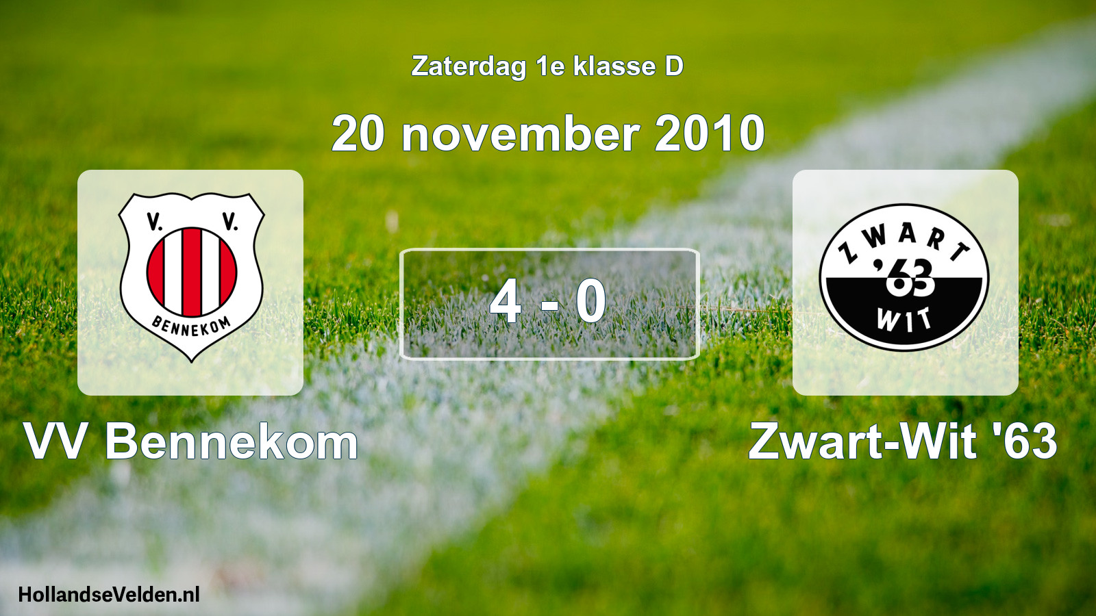 Total number of matches played: VV Bennekom - Zwart-Wit '63 4 - 0 (20 November 2010)