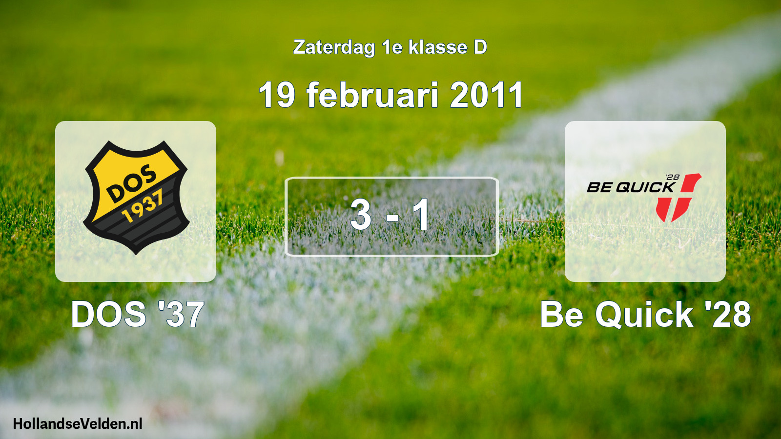 Total number of matches played: DOS '37 - Be Quick '28 3 - 1 (19 February 2011)