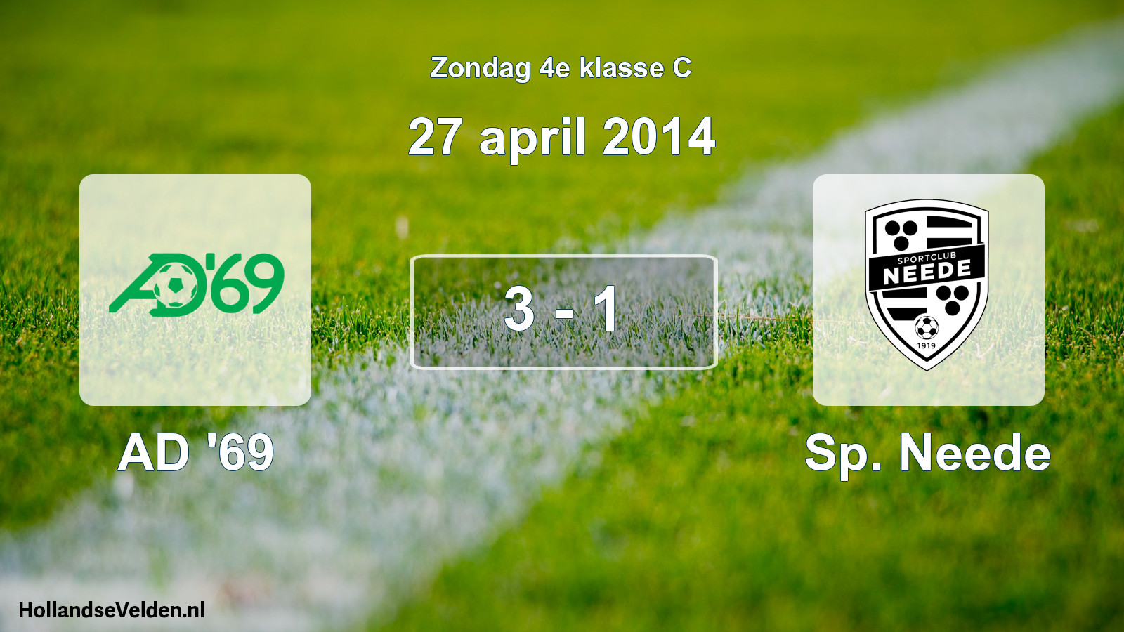Total number of matches played: AD '69 - Sp. Neede 3 - 1 (27 April 2014)