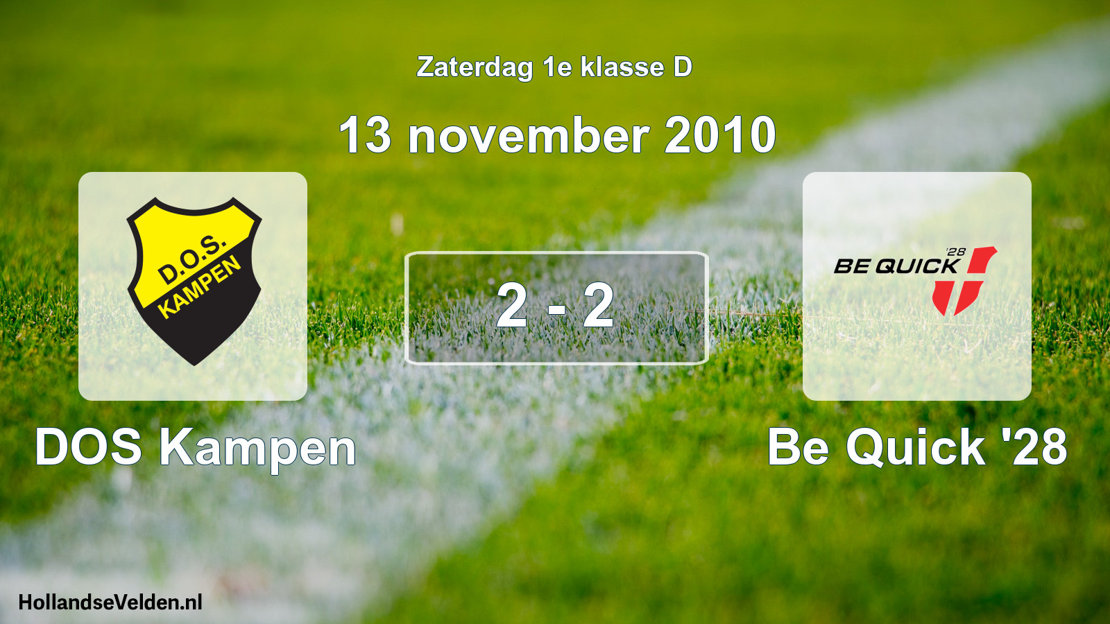 Total number of matches played: DOS Kampen - Be Quick '28 2 - 2 (13 November 2010)
