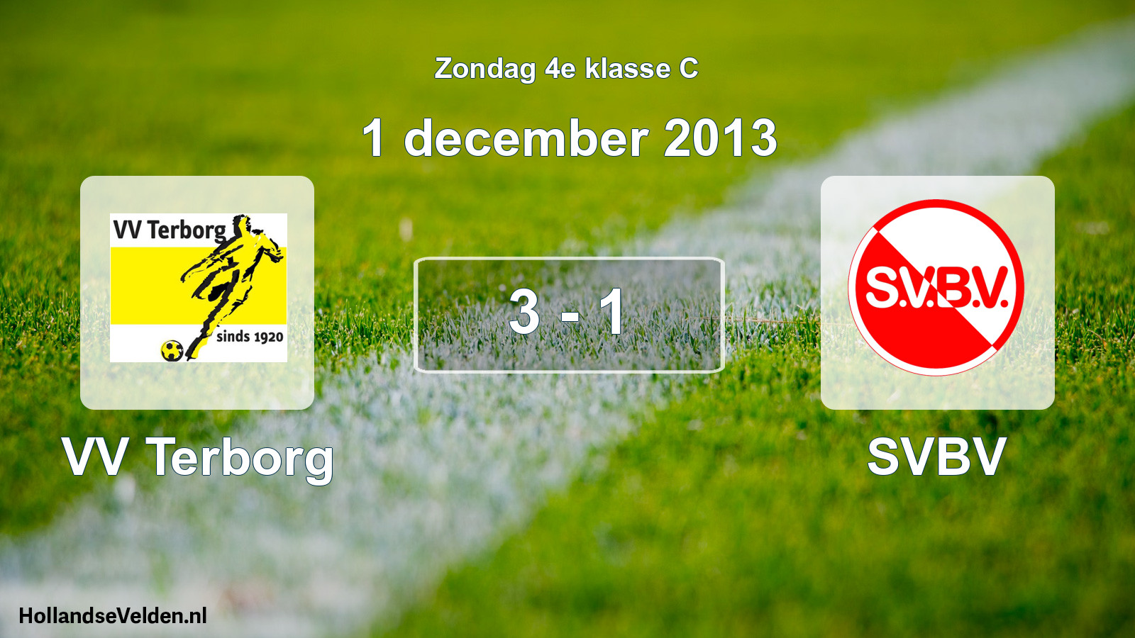 Total number of matches played: VV Terborg - SVBV 3 - 1 (1 December 2013)