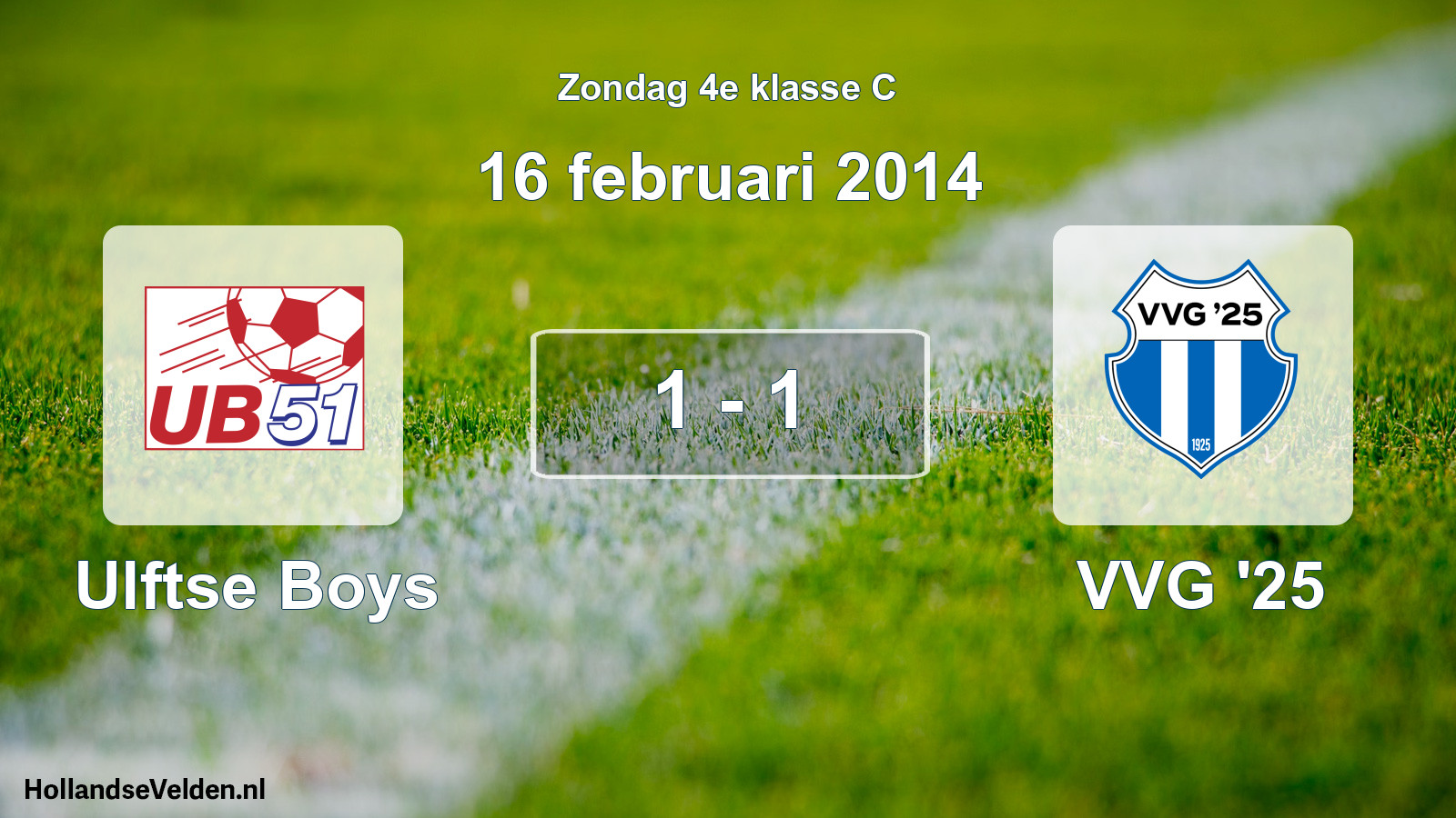 Total number of matches played: Ulftse Boys - VVG '25 1 - 1 (16 February 2014)