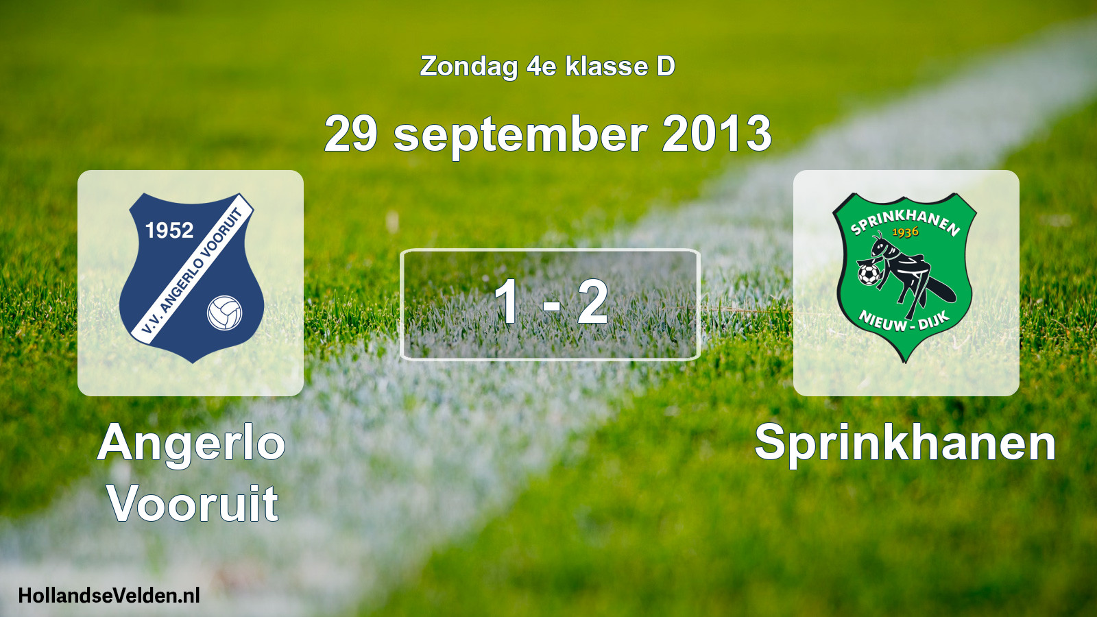 Total number of matches played: Angerlo Vooruit - Sprinkhanen 1 - 2 (29 September 2013)