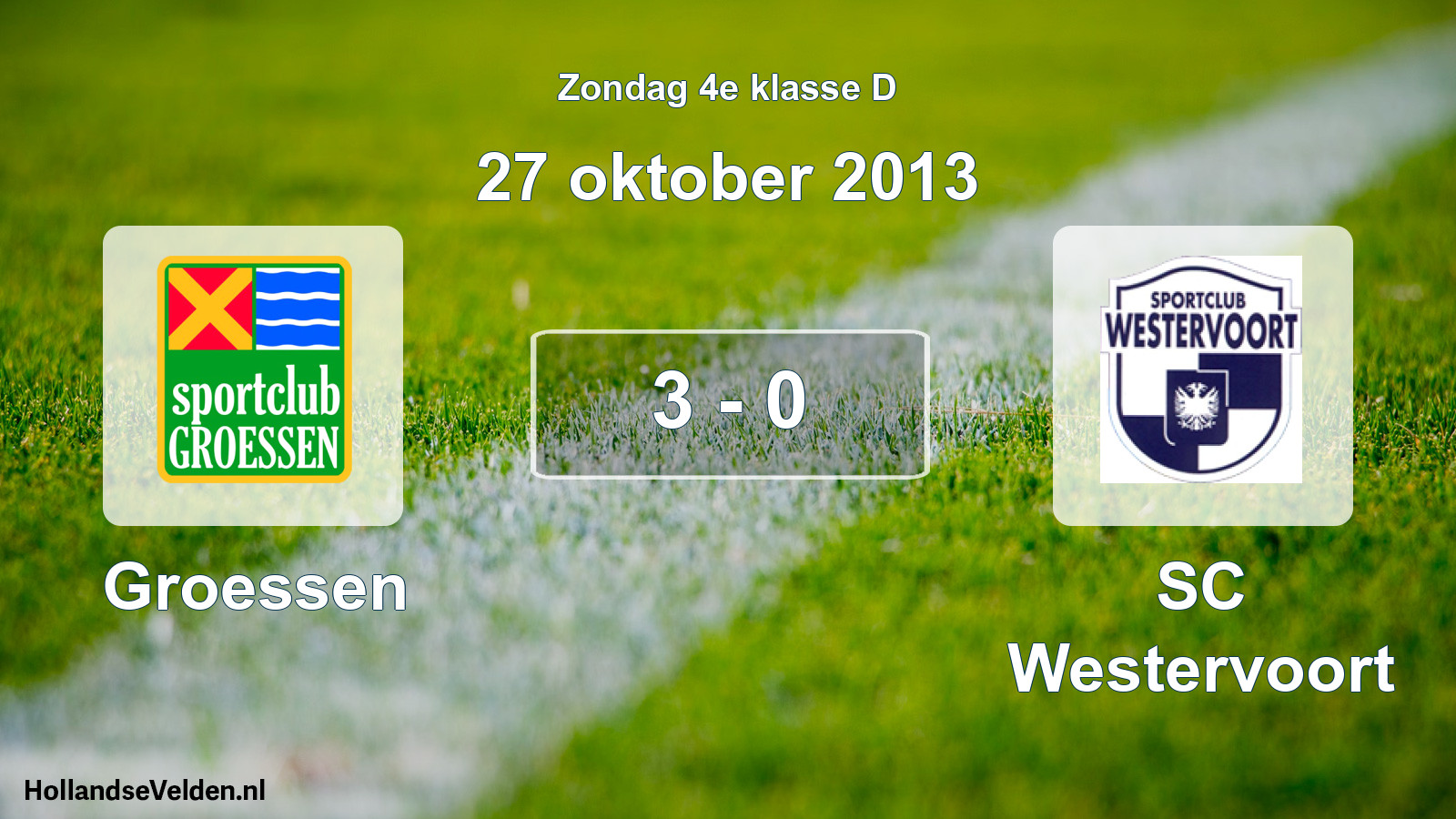 Total number of matches played: Groessen - SC Westervoort 3 - 0 (27 October 2013)