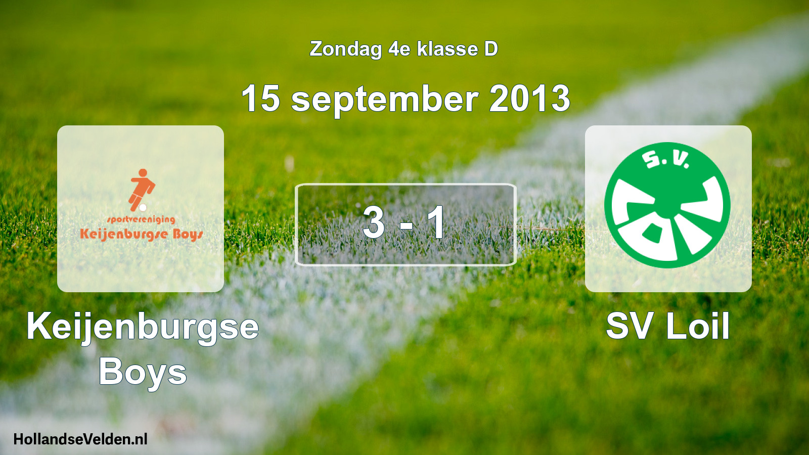 Total number of matches played: Keijenburgse Boys - SV Loil 3 - 1 (15 September 2013)