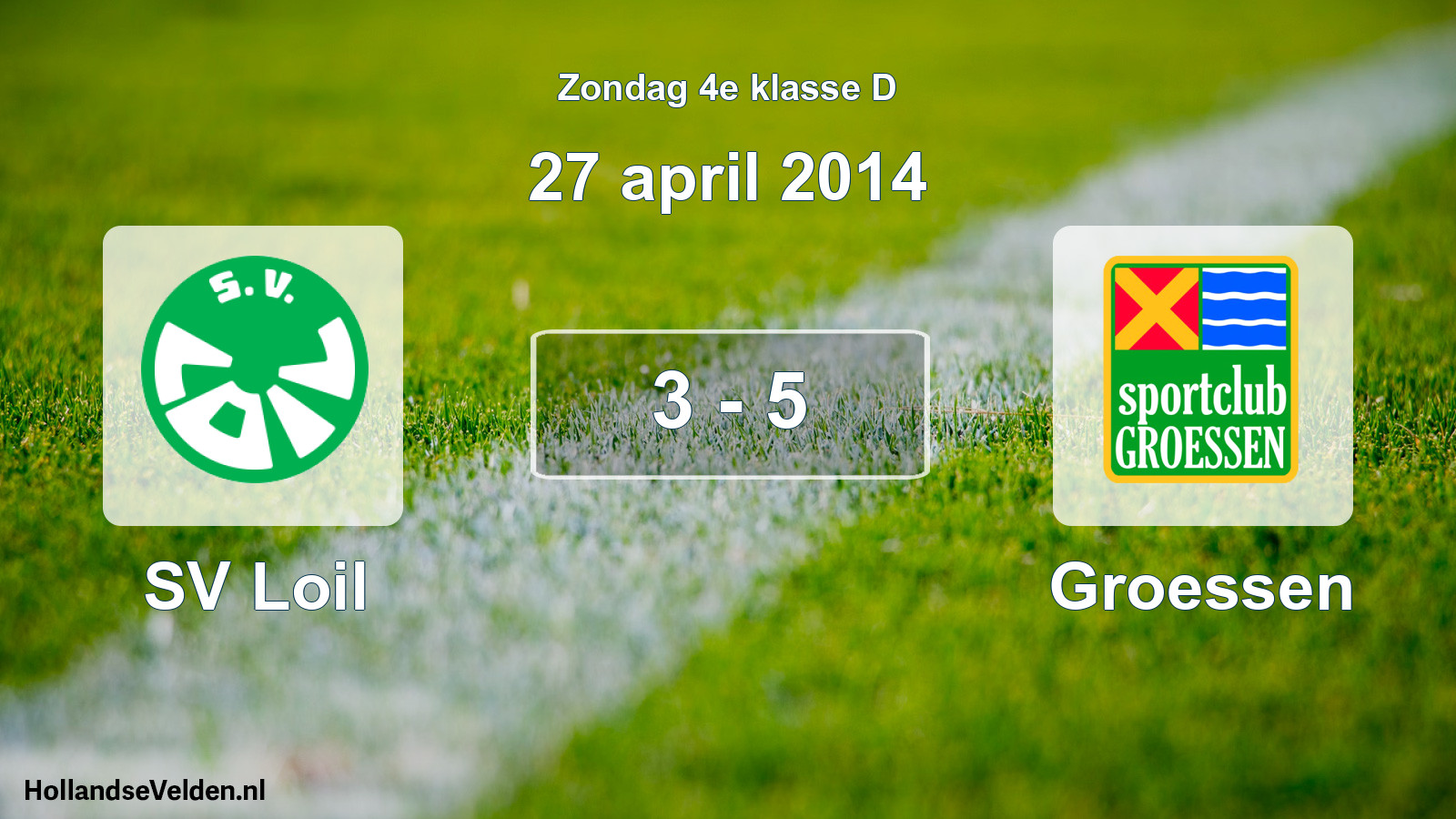 Total number of matches played: SV Loil - Groessen 3 - 5 (27 April 2014)