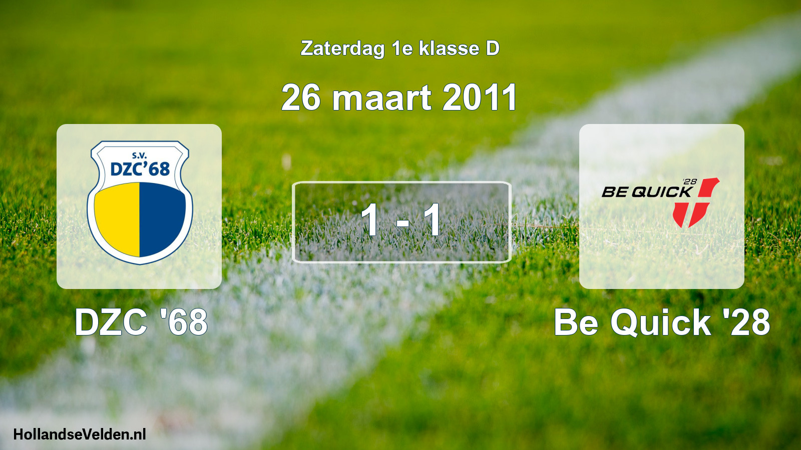 Total number of matches played: DZC '68 - Be Quick '28 1 - 1 (26 March 2011)