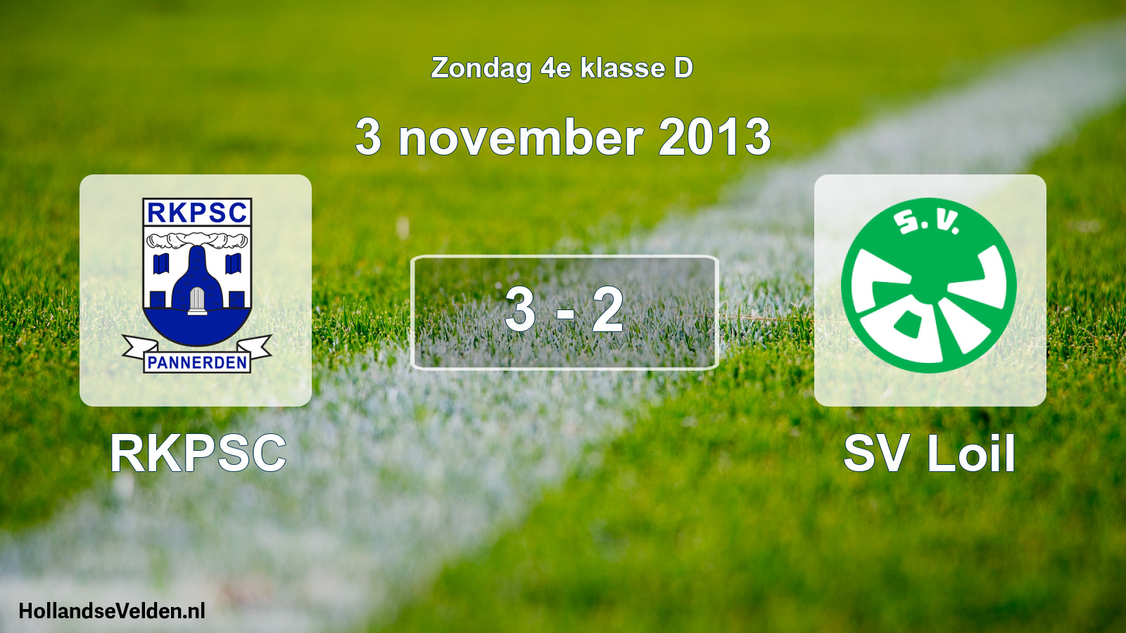 Total number of matches played: RKPSC - SV Loil 3 - 2 (3 November 2013)