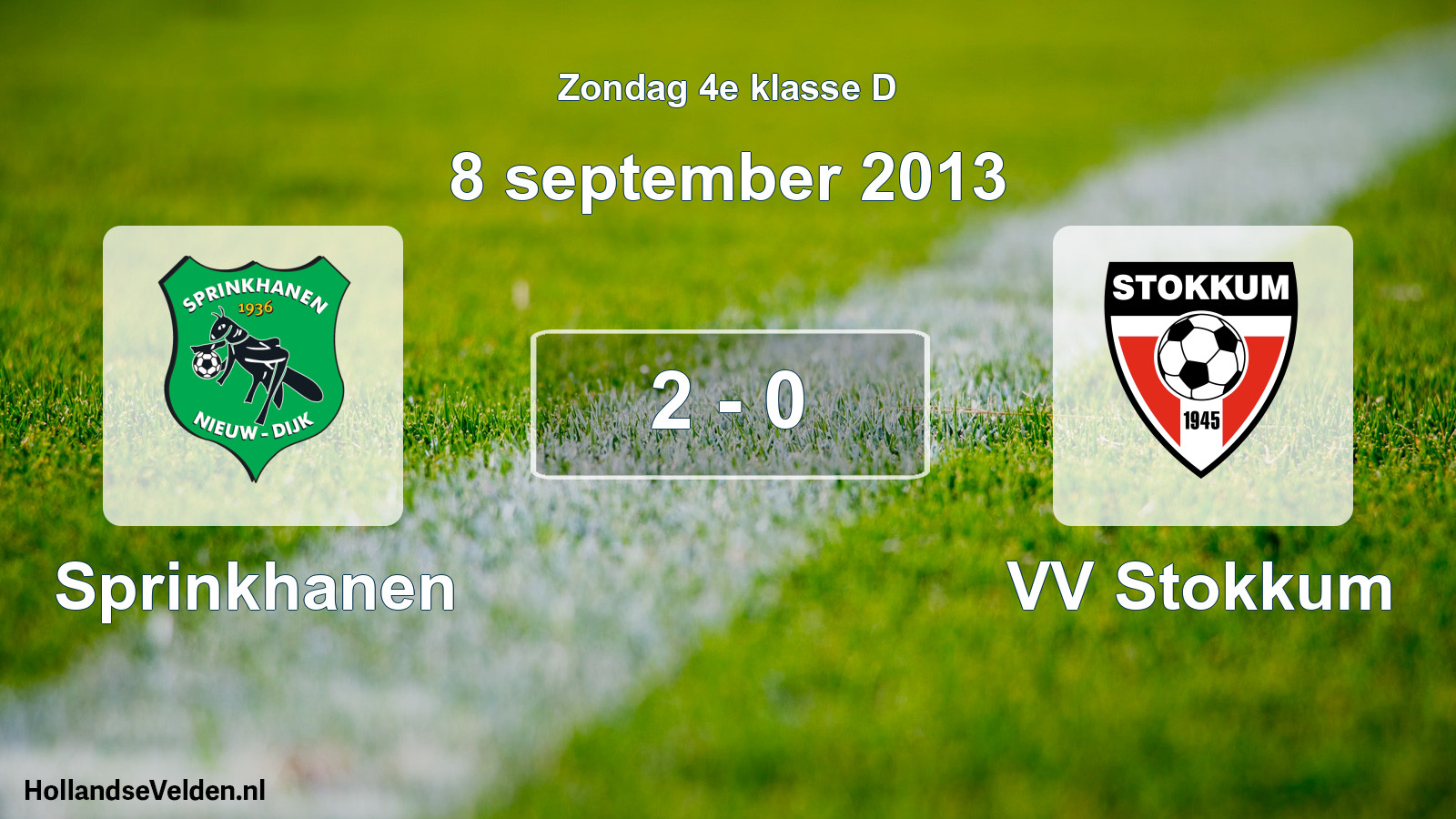 Total number of matches played: Sprinkhanen - VV Stokkum 2 - 0 (8 September 2013)