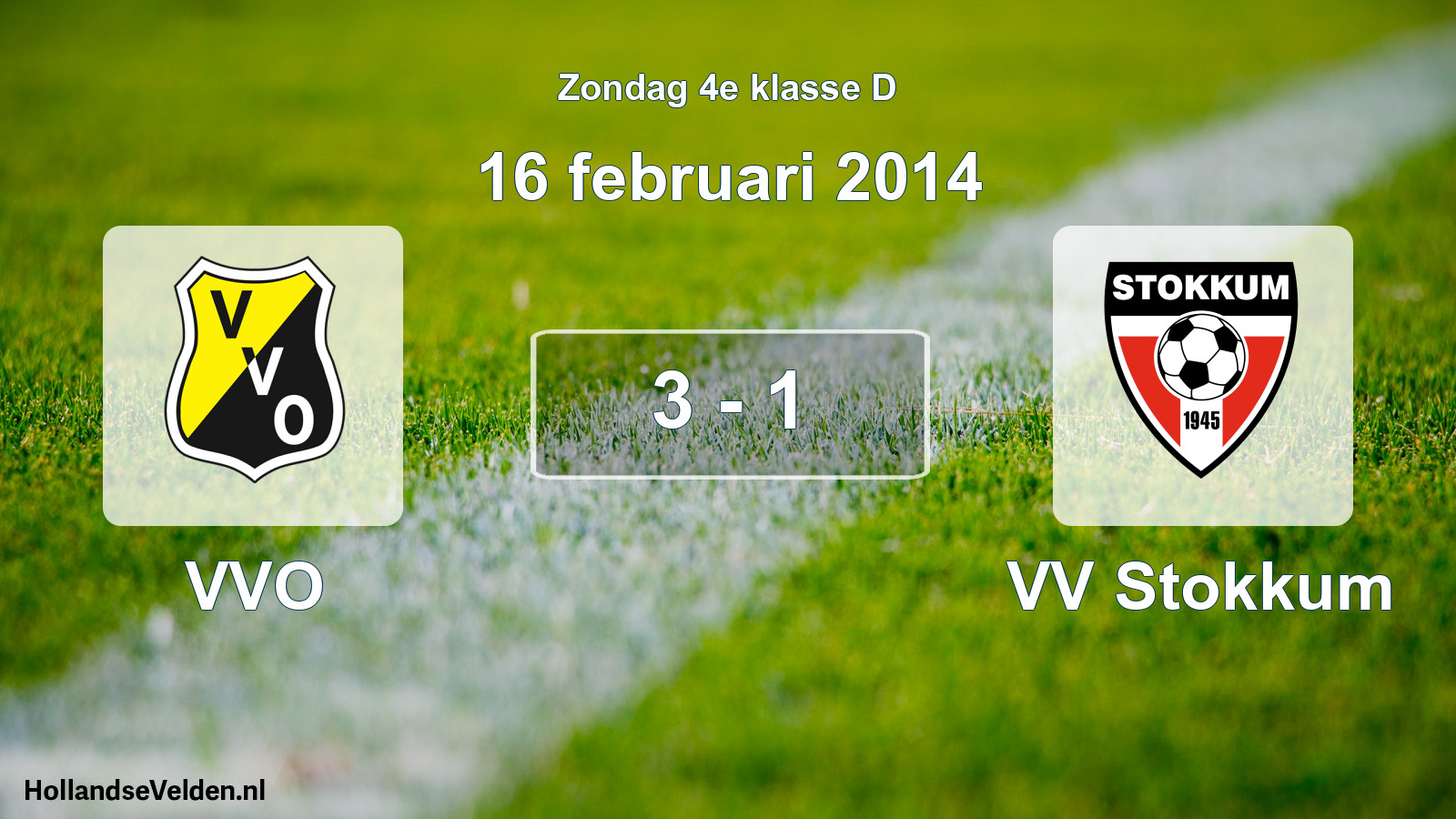 Total number of matches played: VVO - VV Stokkum 3 - 1 (16 February 2014)