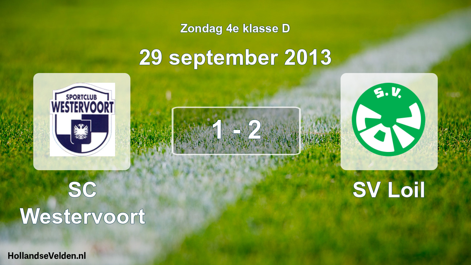 Total number of matches played: SC Westervoort - SV Loil 1 - 2 (29 September 2013)
