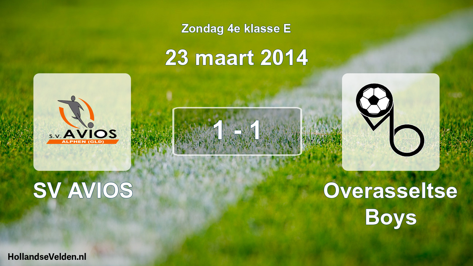 Total number of matches played: SV AVIOS - Overasseltse Boys 1 - 1 (23 March 2014)